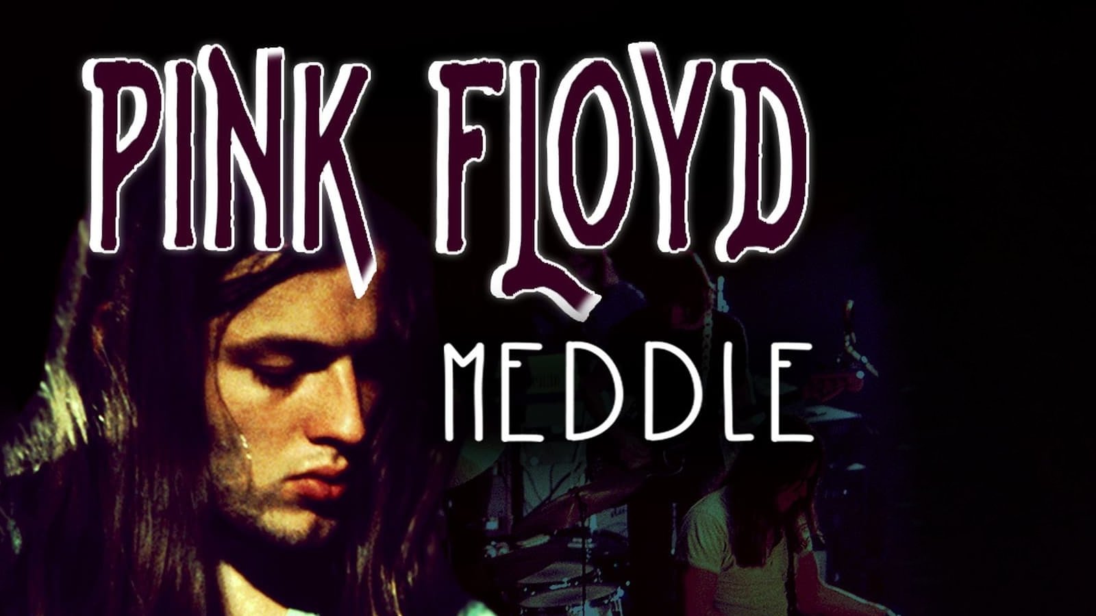 Backdrop for Rock Milestones: Pink Floyd: Meddle