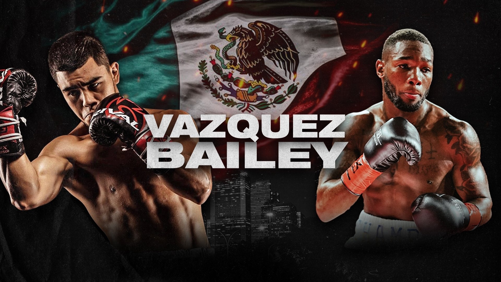 Backdrop for Edward Vazquez vs. Daniel Bailey