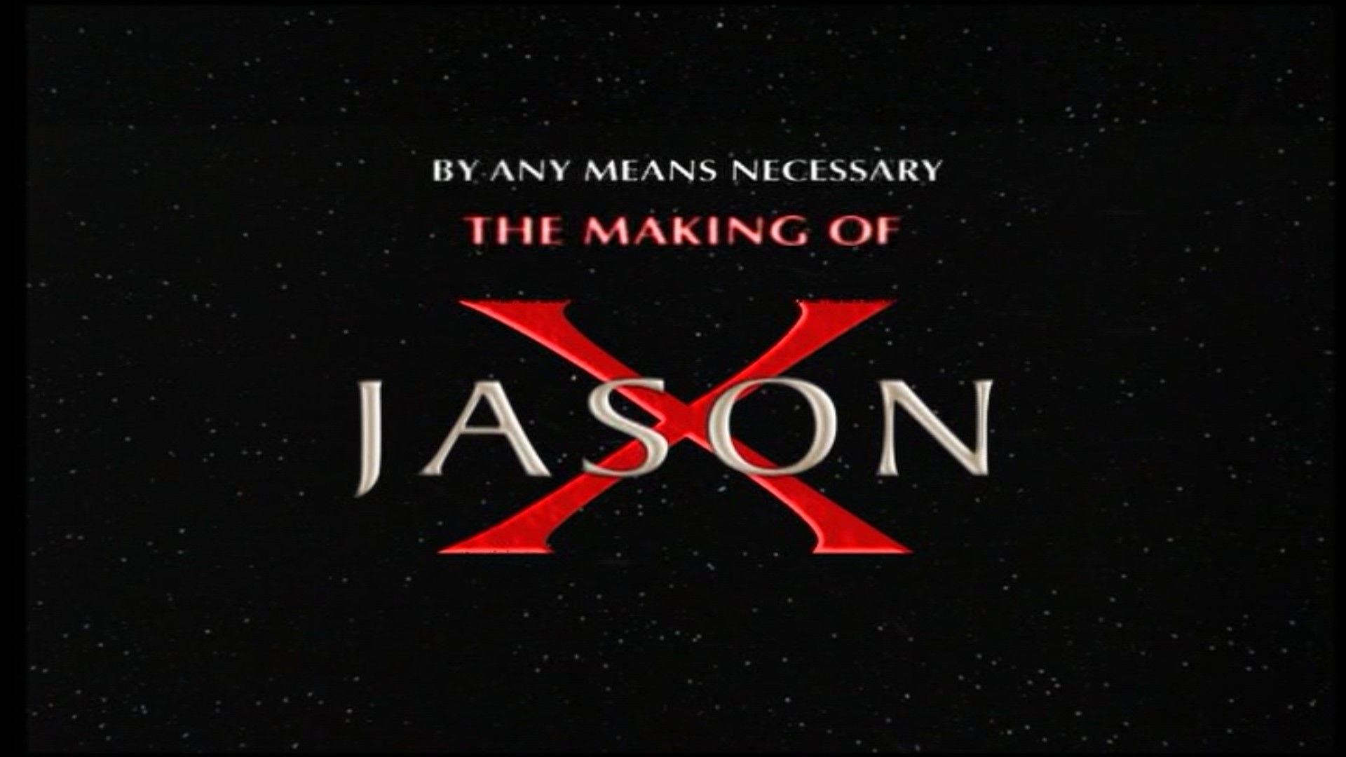Backdrop for By Any Means Necessary: The Making of "Jason X"