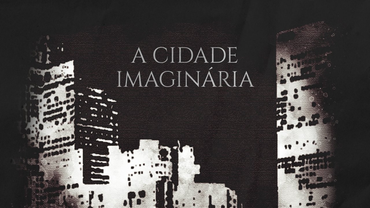 Backdrop for A Cidade Imaginária