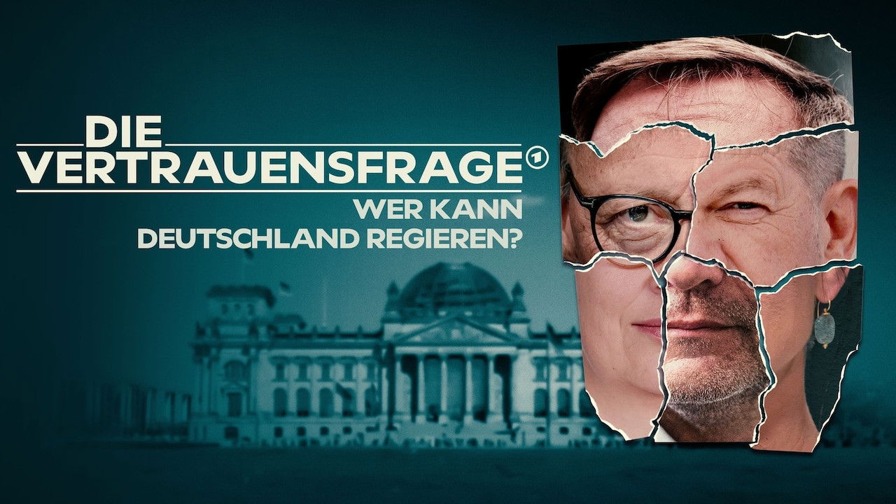 Backdrop for Die Vertrauensfrage: Wer kann Deutschland regieren?