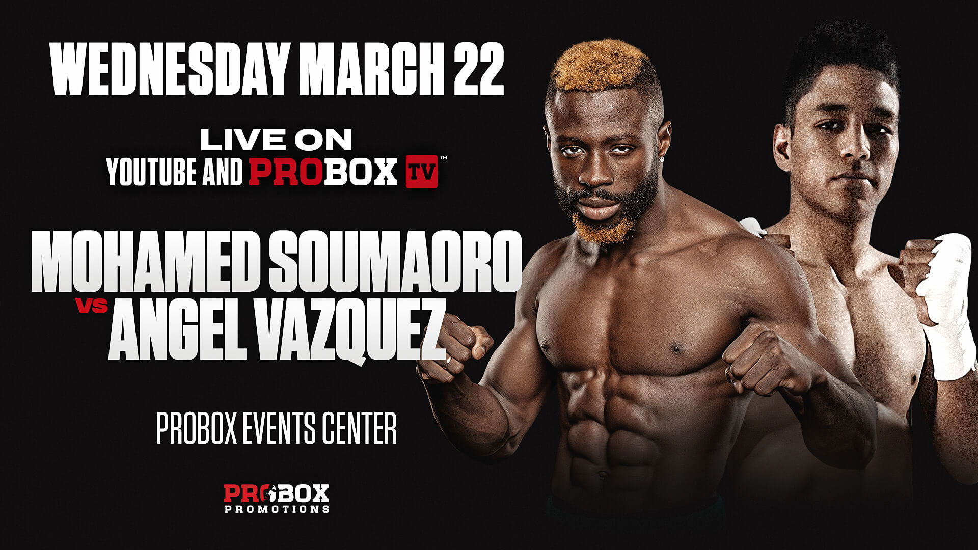 Backdrop for Mohamed Soumaoro vs. Angel Vazquez