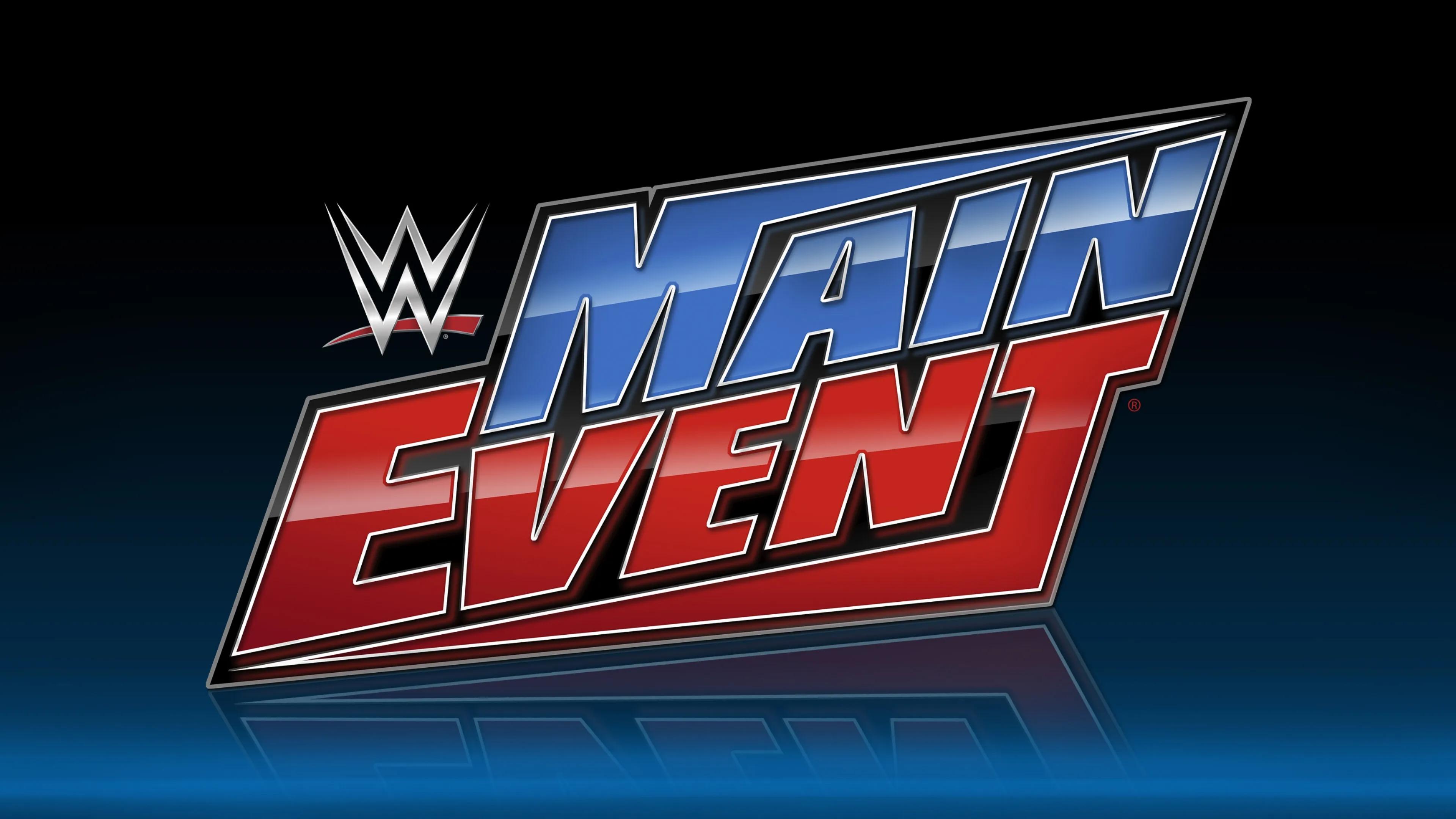 Backdrop for WWE Main Event