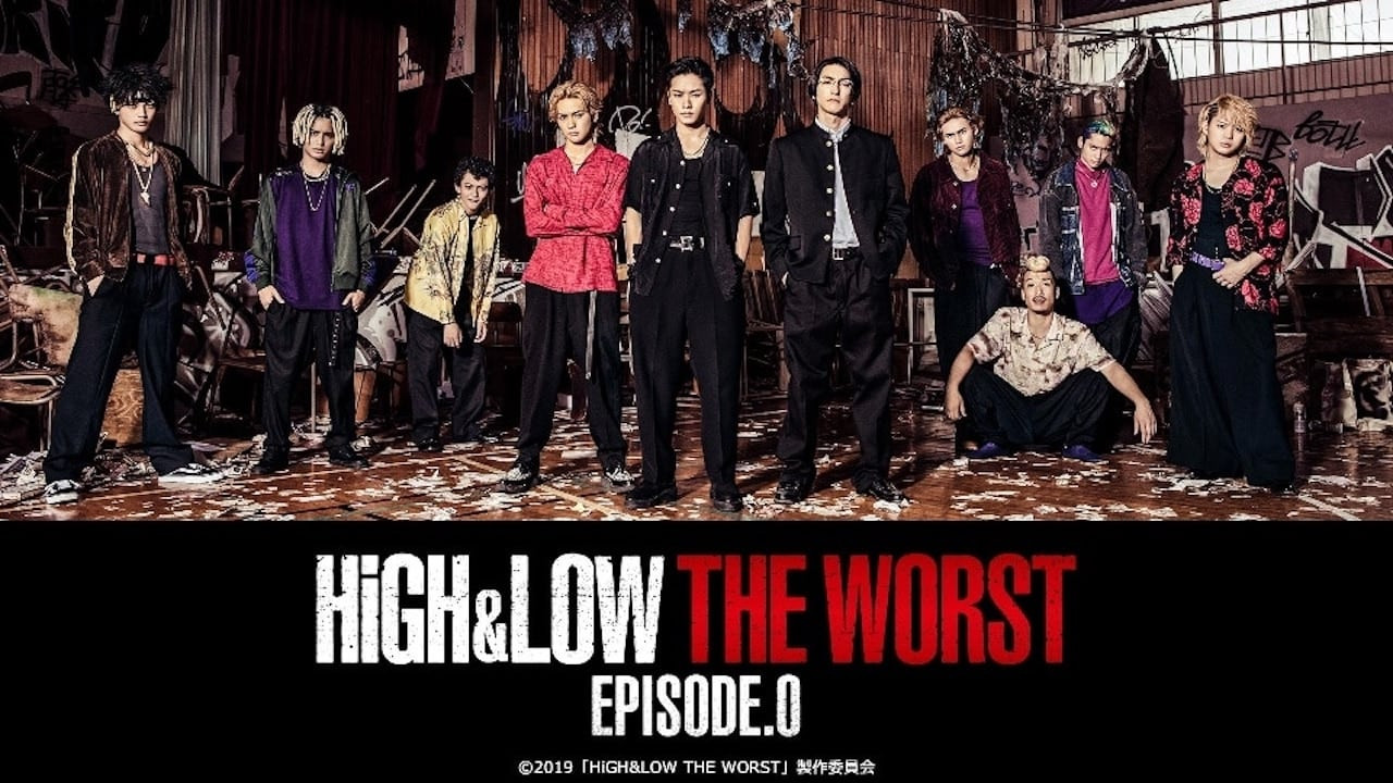 Backdrop for HiGH&LOW THE WORST Episode.0