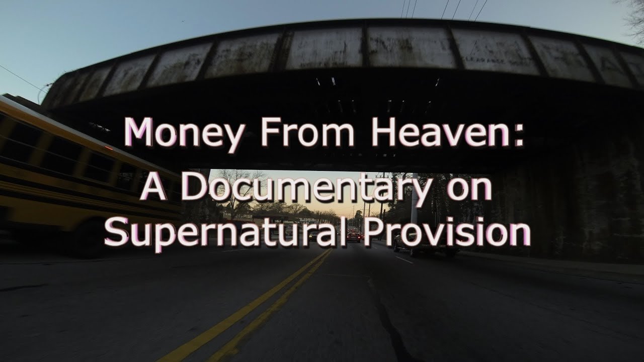 Backdrop for Money from Heaven: A Documentary on Supernatural Provision