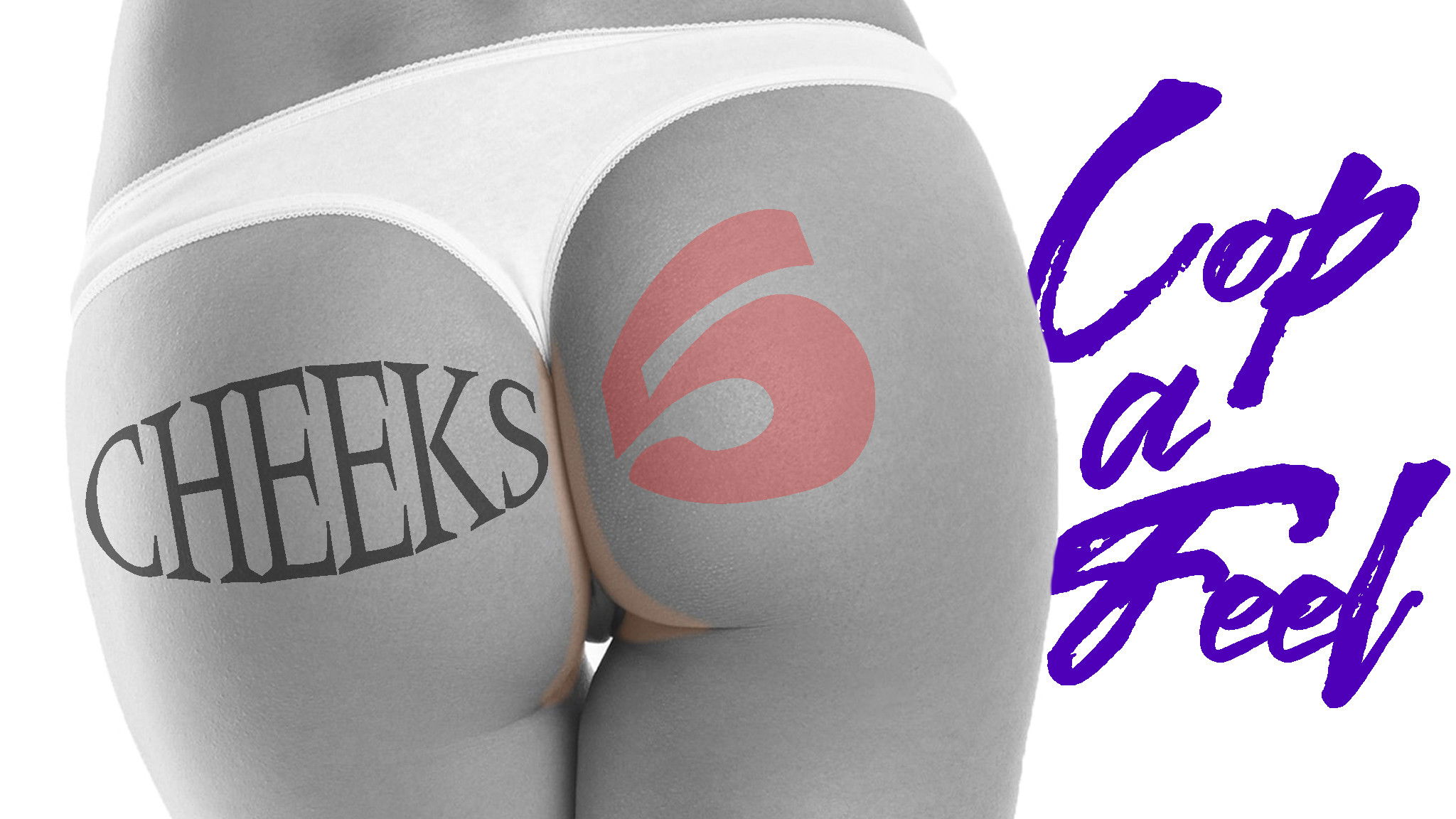 Backdrop for Cheeks 5: Cop a Feel