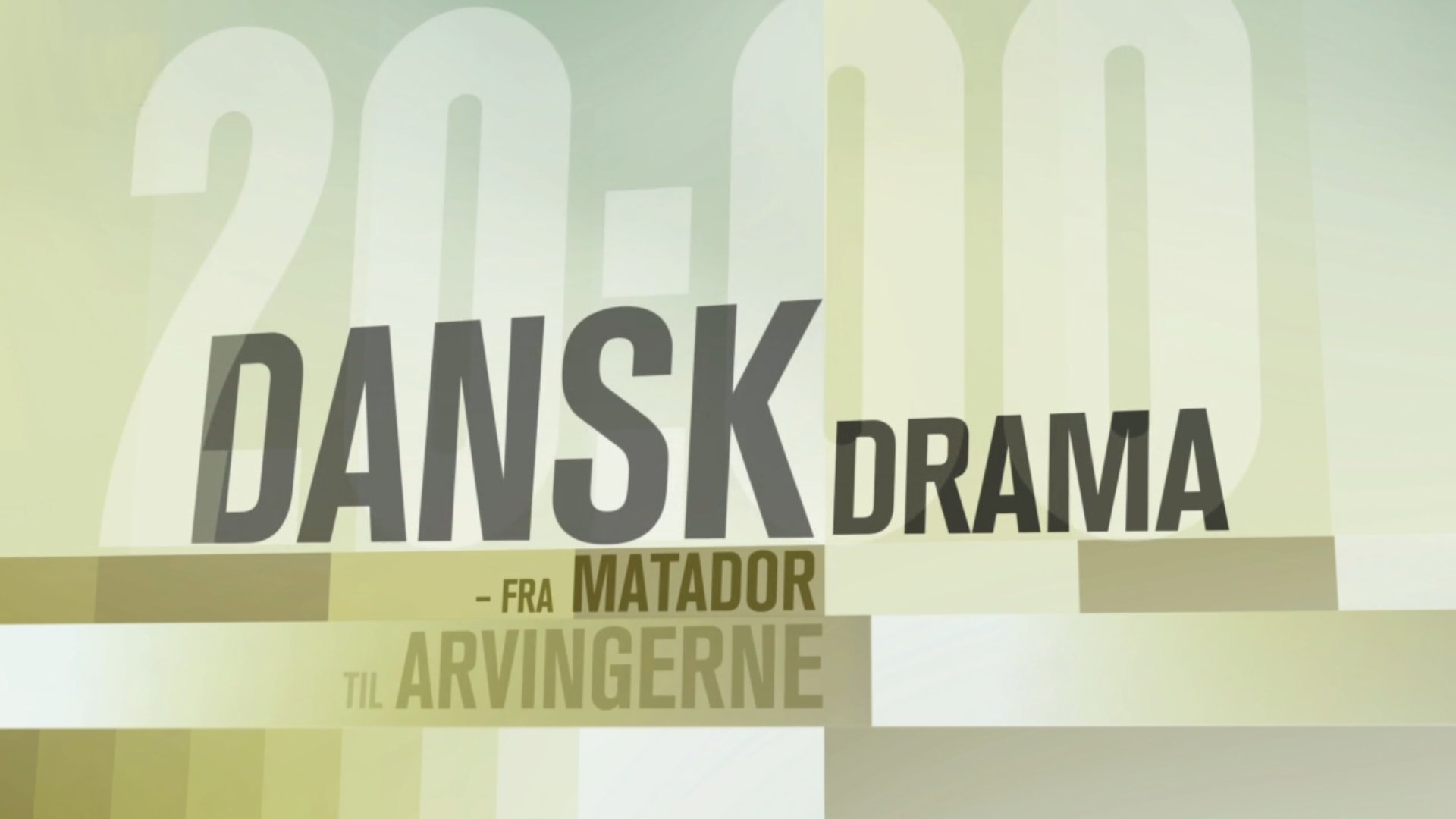 Backdrop for Dansk Drama - Fra Matador til Arvingerne