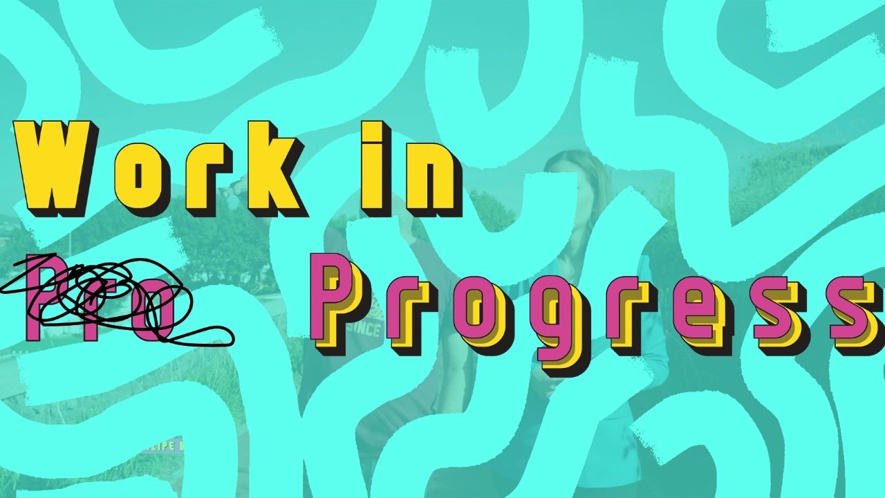 Backdrop for "Work in Progress"
