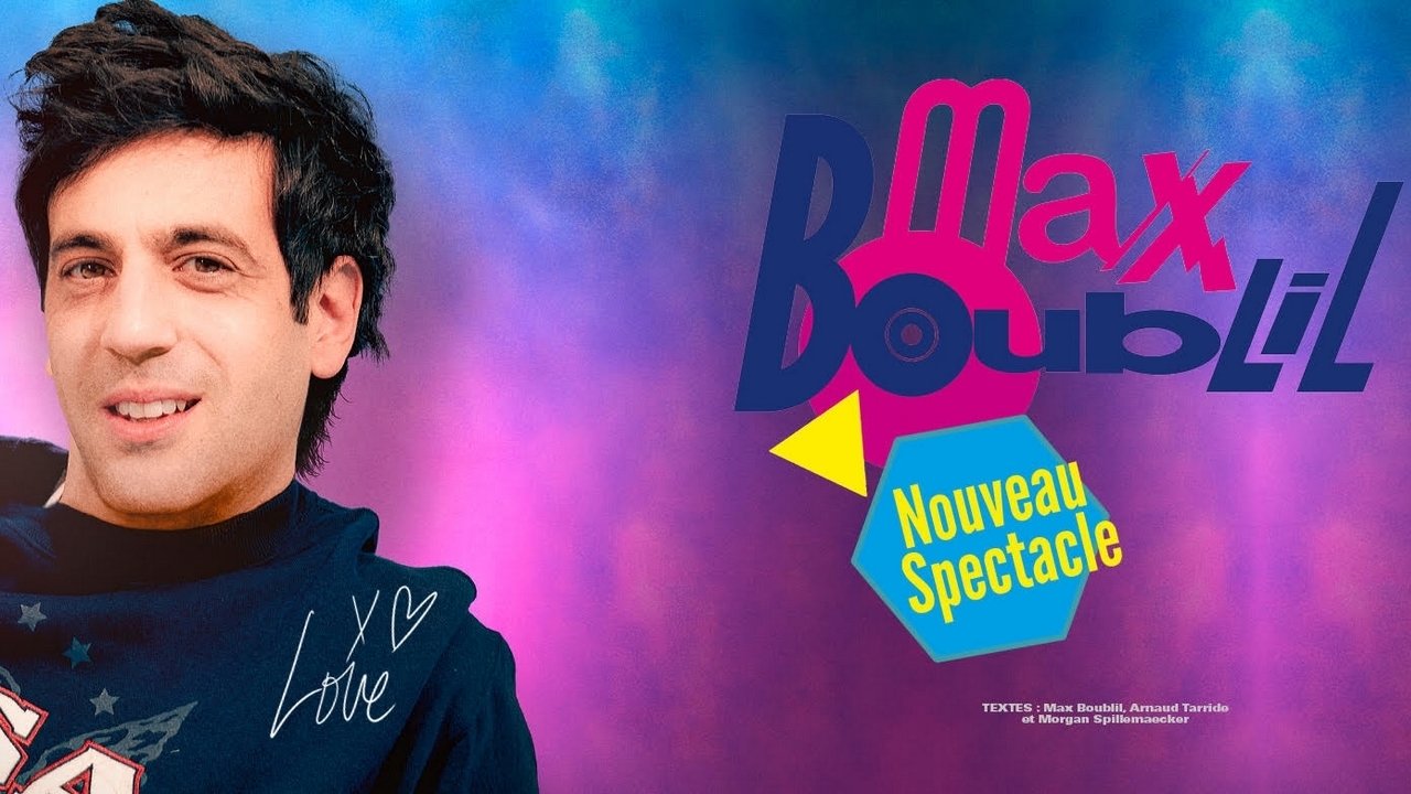 Backdrop for Max Boublil : Nouveau spectacle