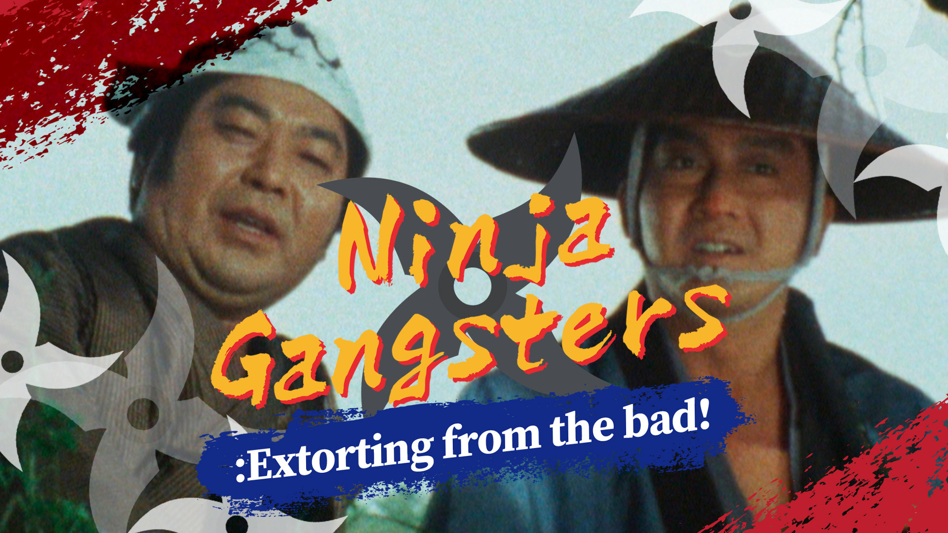 Backdrop for Ninja Gangsters: Extorting from the Bad!