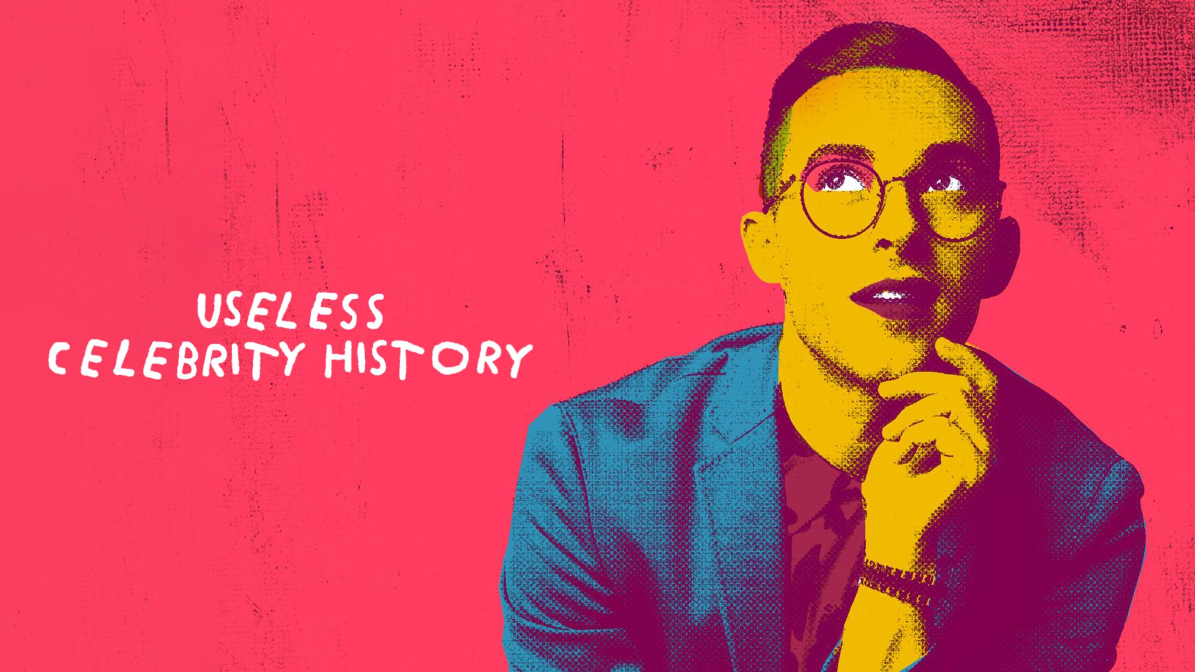 Backdrop for Useless Celebrity History