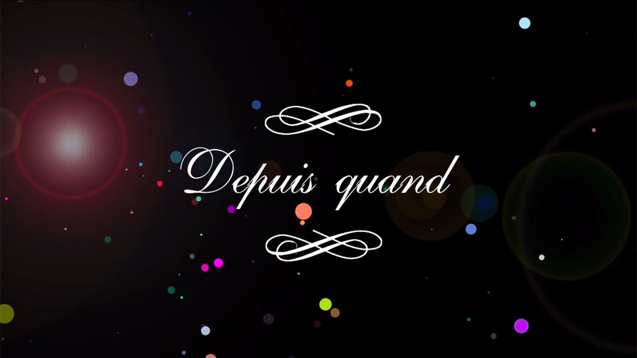 Backdrop for Depuis Quand