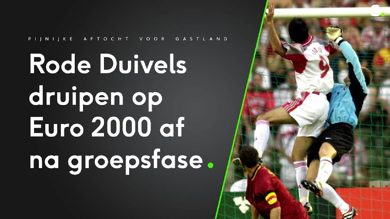 Backdrop for Euro 2000: Pijnlijke aftocht voor Rode Duivels na groepsfase
