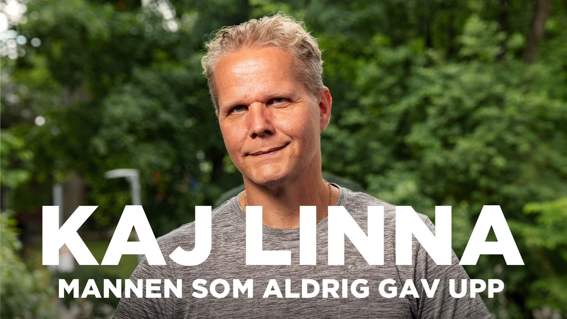 Backdrop for Kaj Linna: Mannen som aldrig gav upp