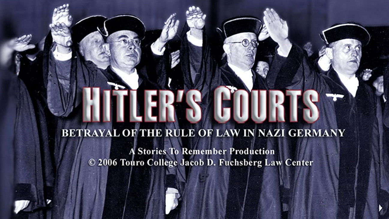 Backdrop for Hitlers Courts - Betrayal of the rule of Law in Nazi Germany