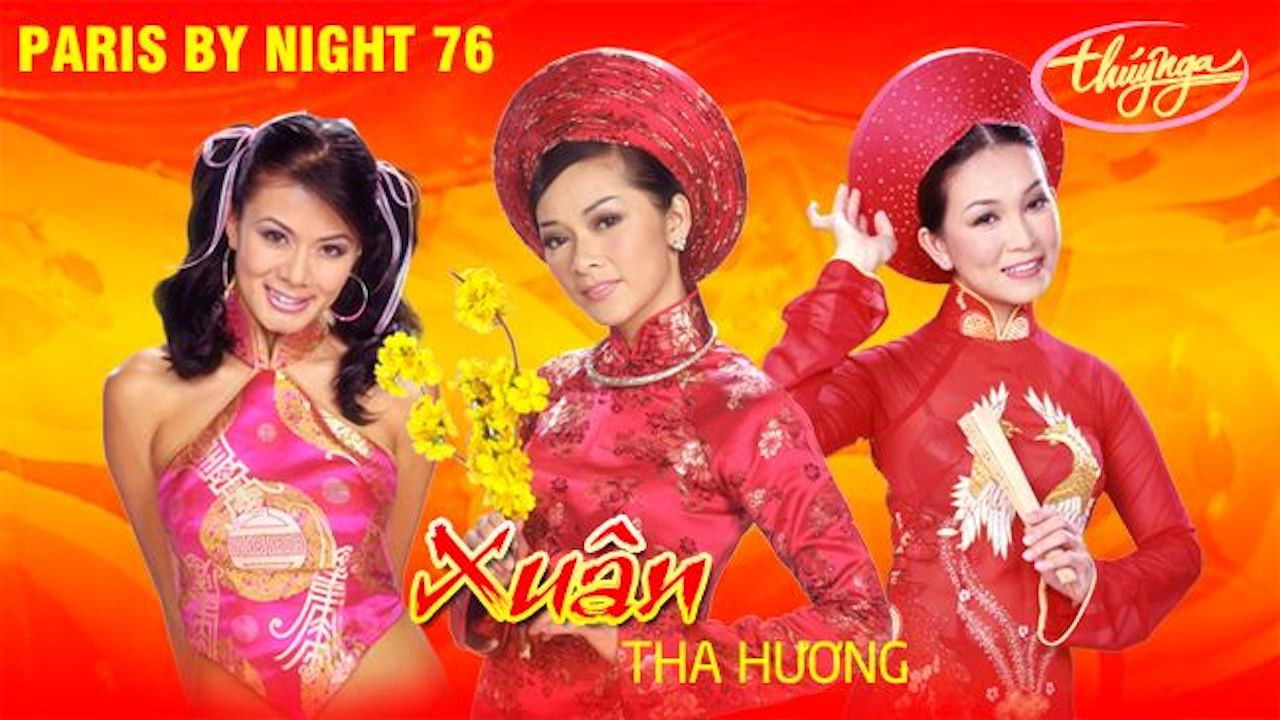 Backdrop for Paris By Night 76: Xuân Tha Hương