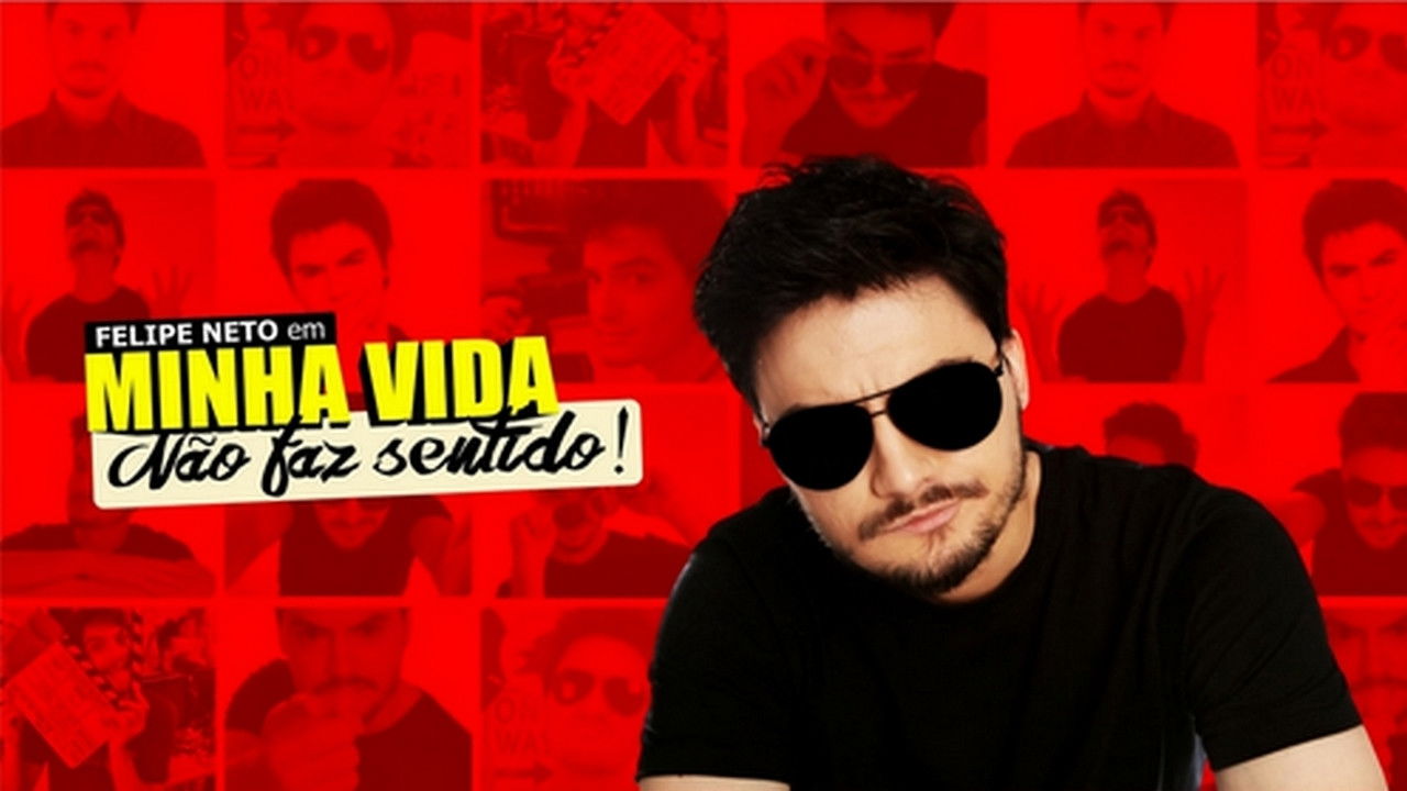 Backdrop for Felipe Neto: My Life Makes No Sense