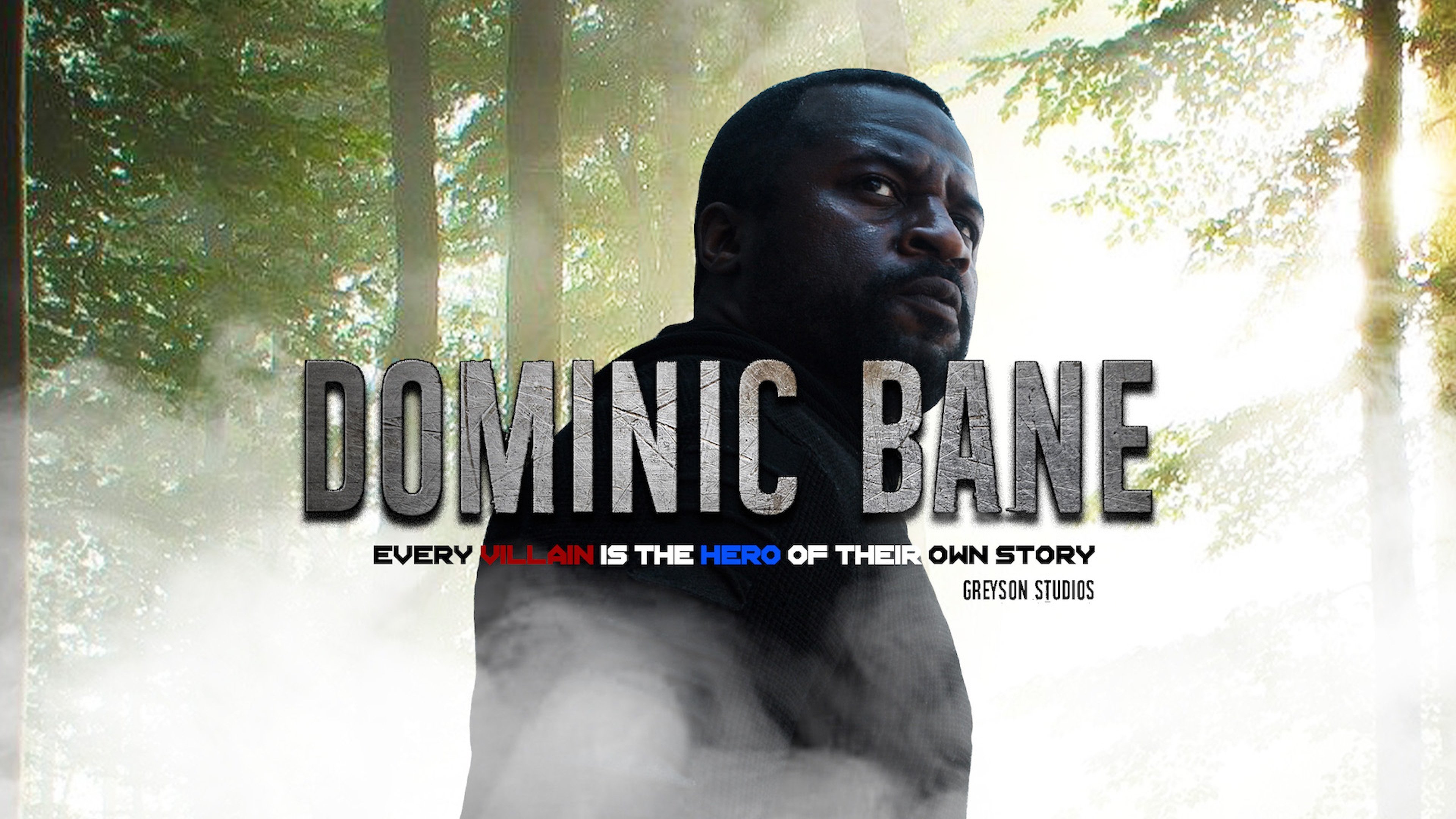 Backdrop for Dominic Bane