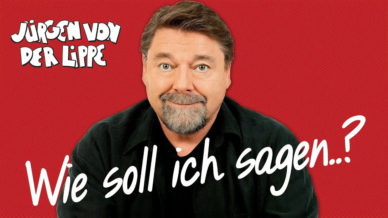 Backdrop for Jürgen von der Lippe - Wie soll ich sagen