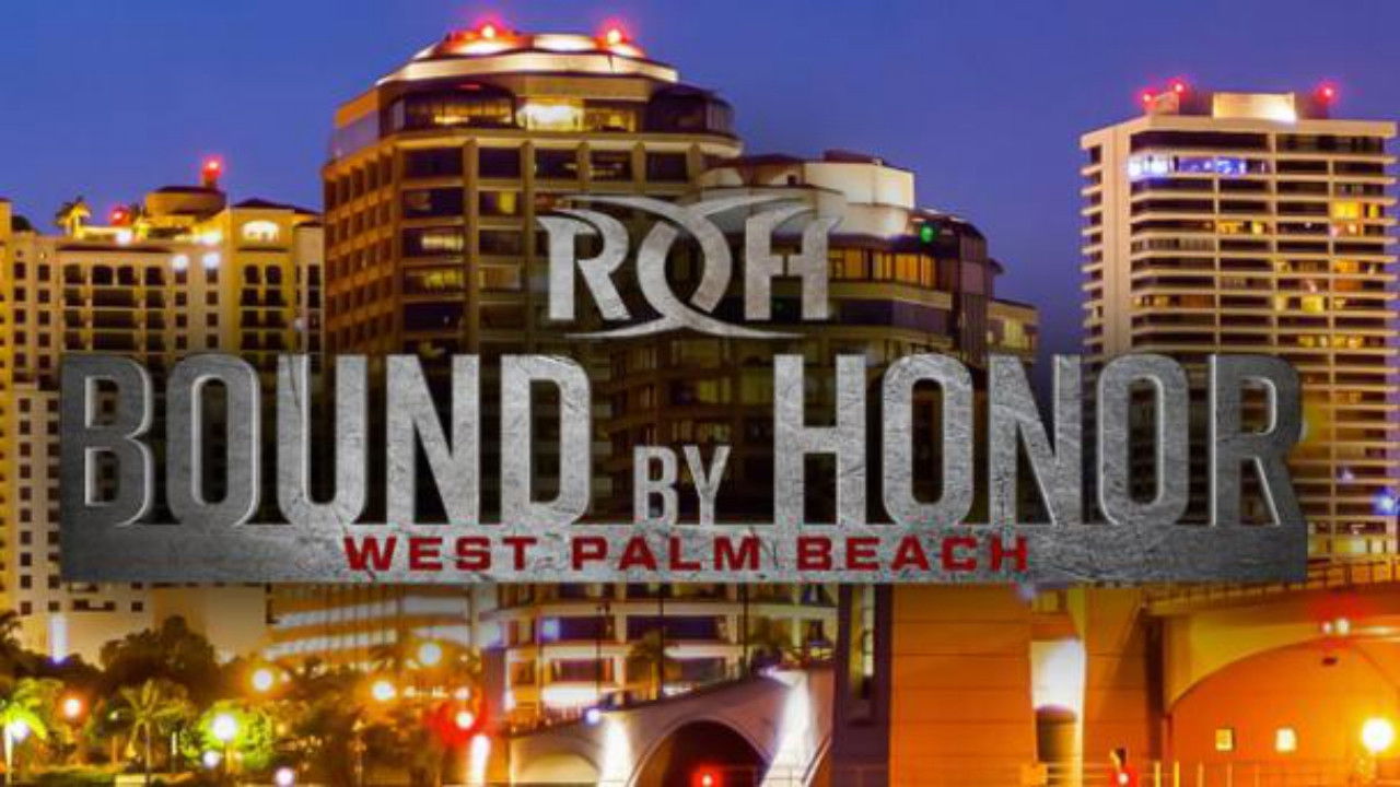 Backdrop for ROH: Bound By Honor - West Palm Beach