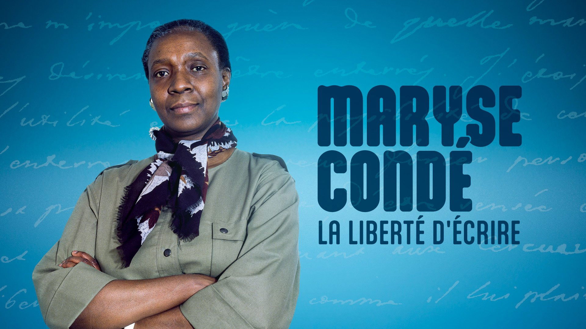 Backdrop for Maryse Condé, la liberté d'écrire