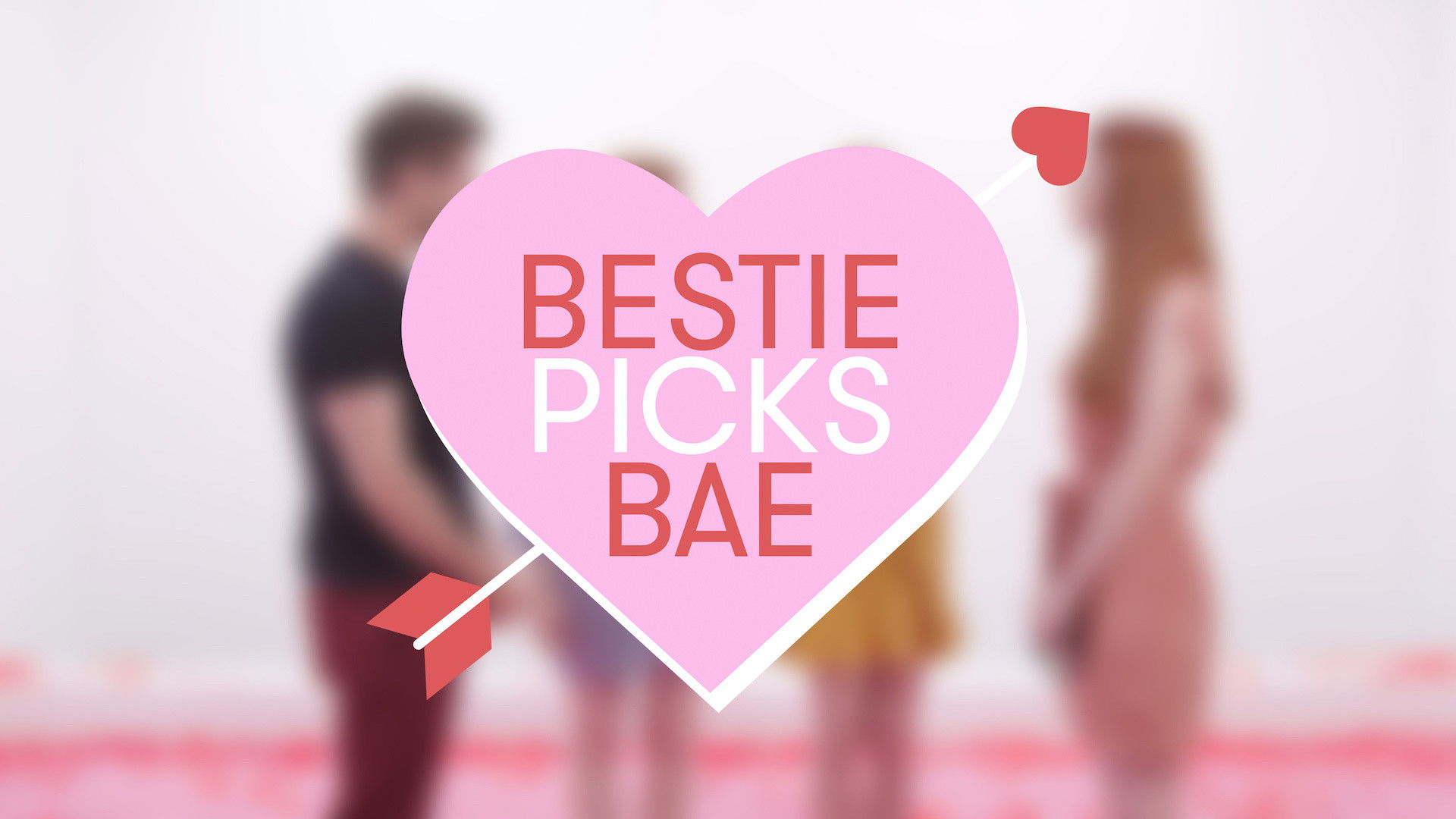 Backdrop for Bestie Picks Bae