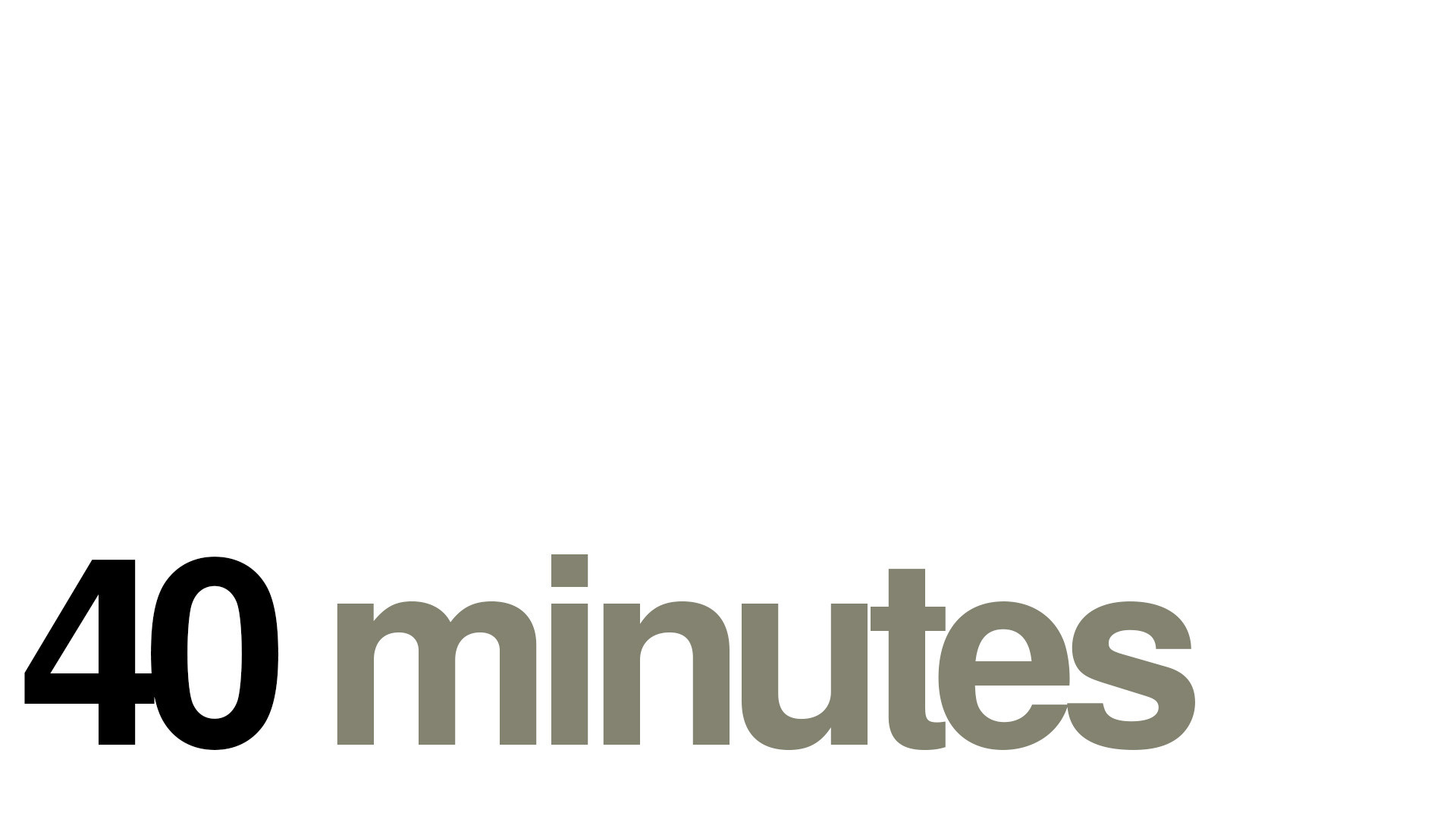 Backdrop for 40 minutes