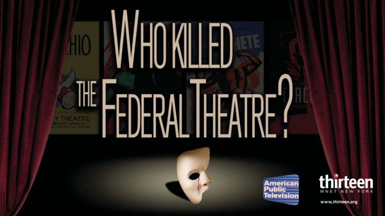 Backdrop for Who Killed the Federal Theatre?