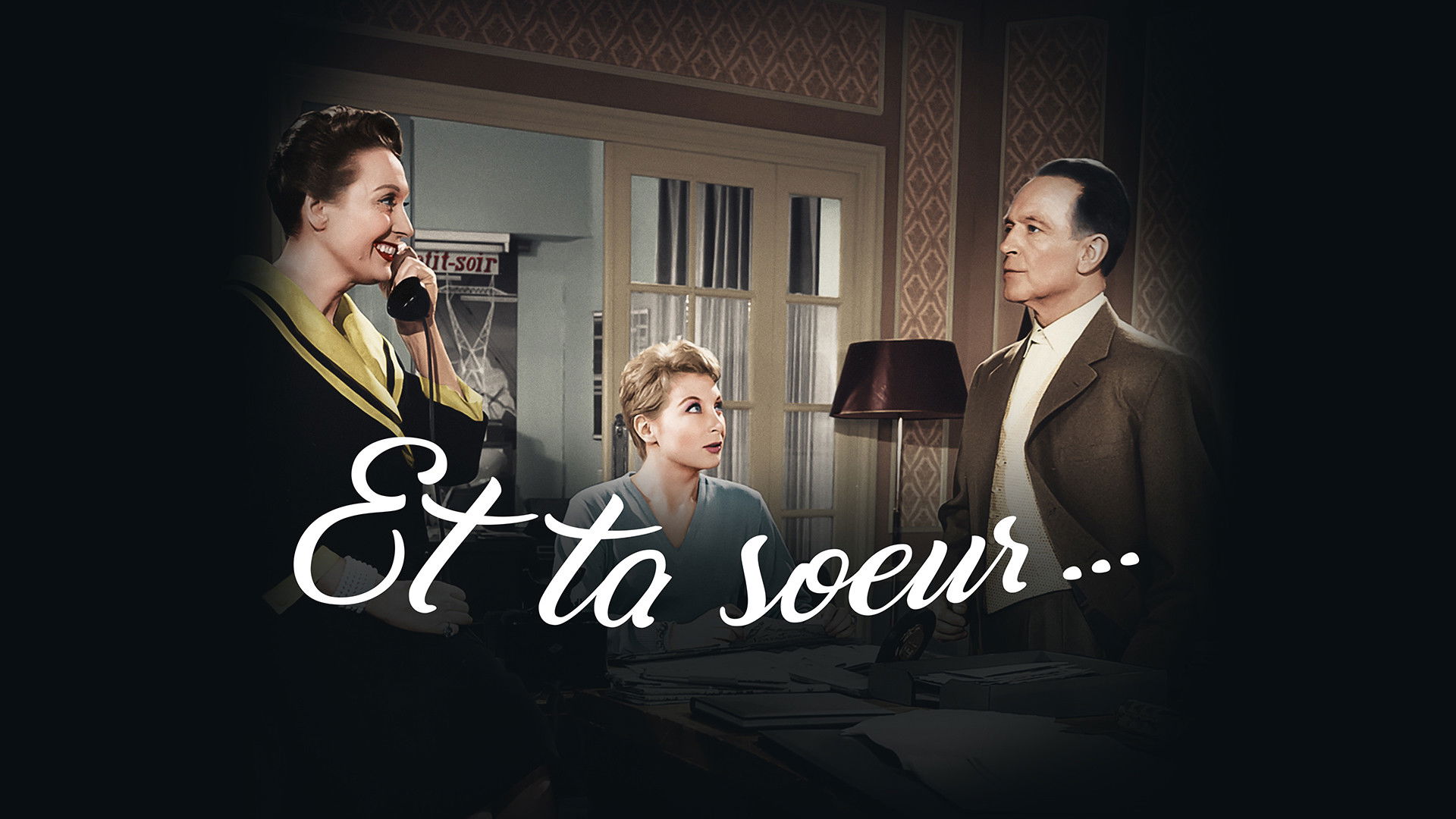 Backdrop for Et ta sœur…