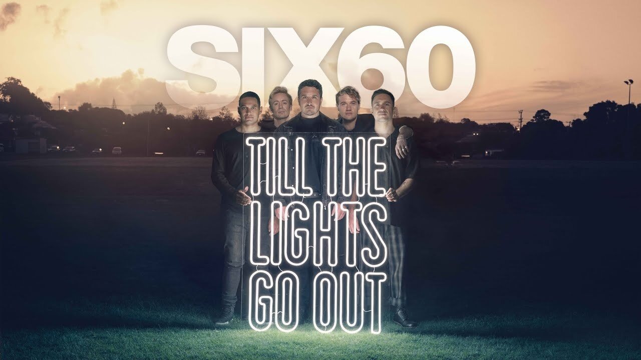 Backdrop for SIX60: Till the Lights Go Out