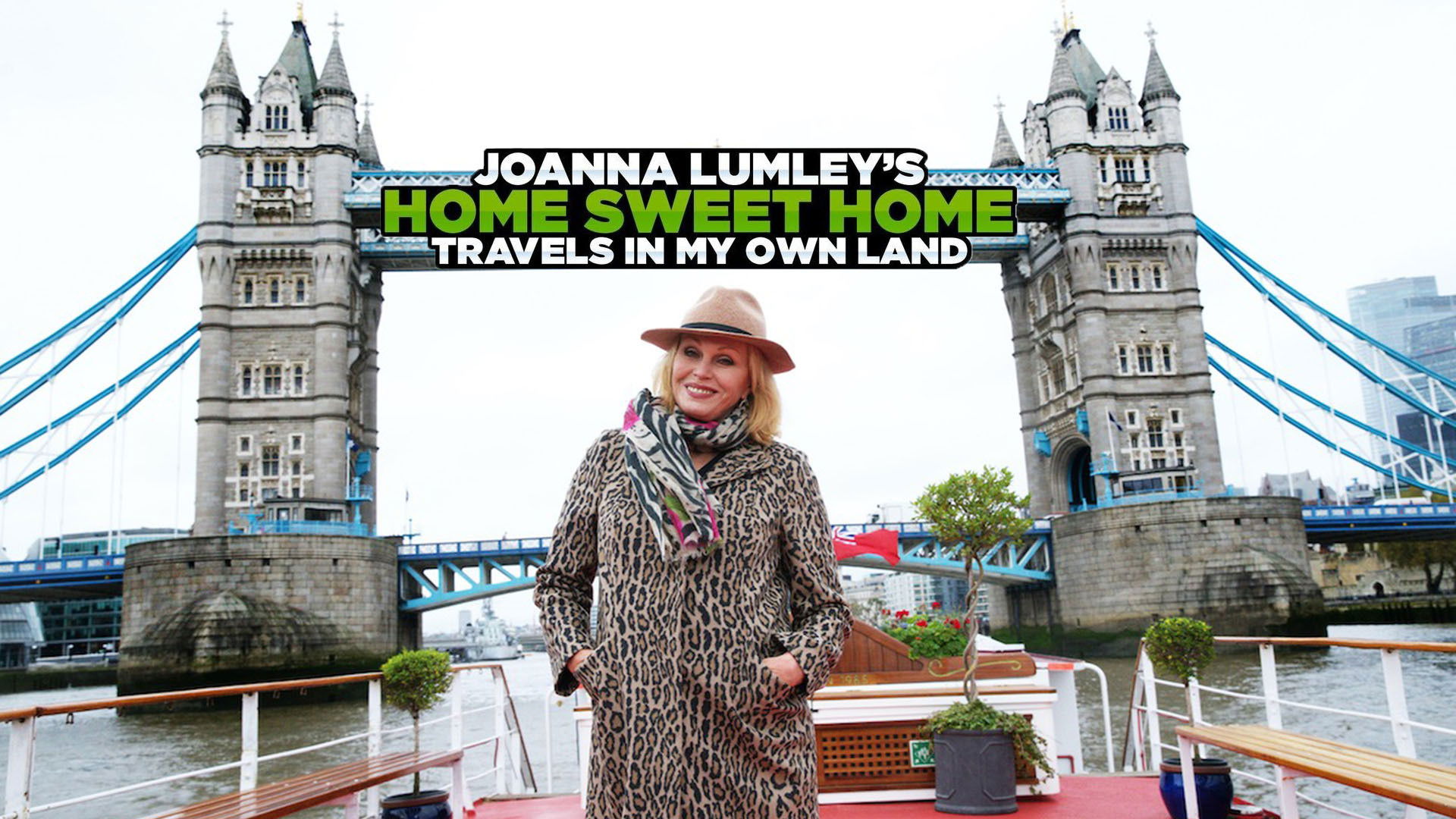 Backdrop for Joanna Lumley’s Home Sweet Home – Travels in My Own Land