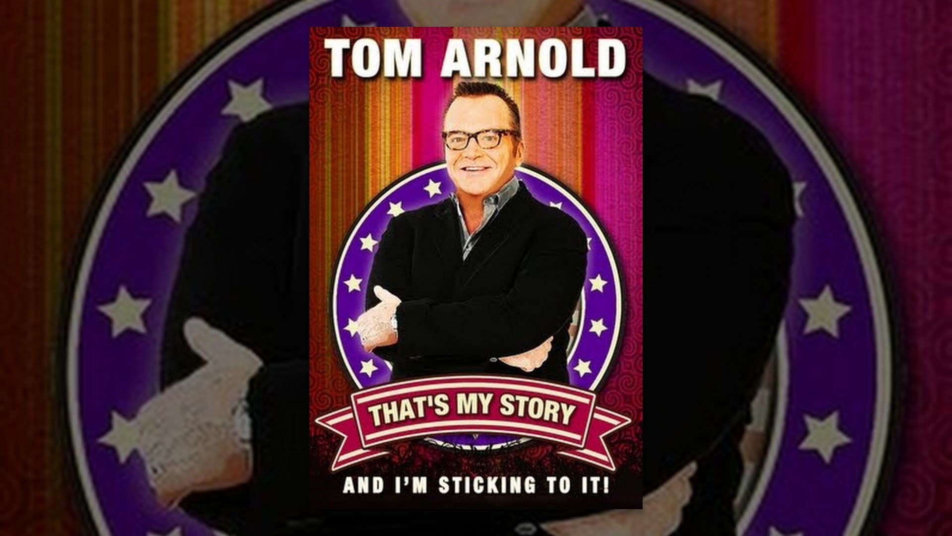 Backdrop for Tom Arnold: That's My Story And I'm Sticking To It!