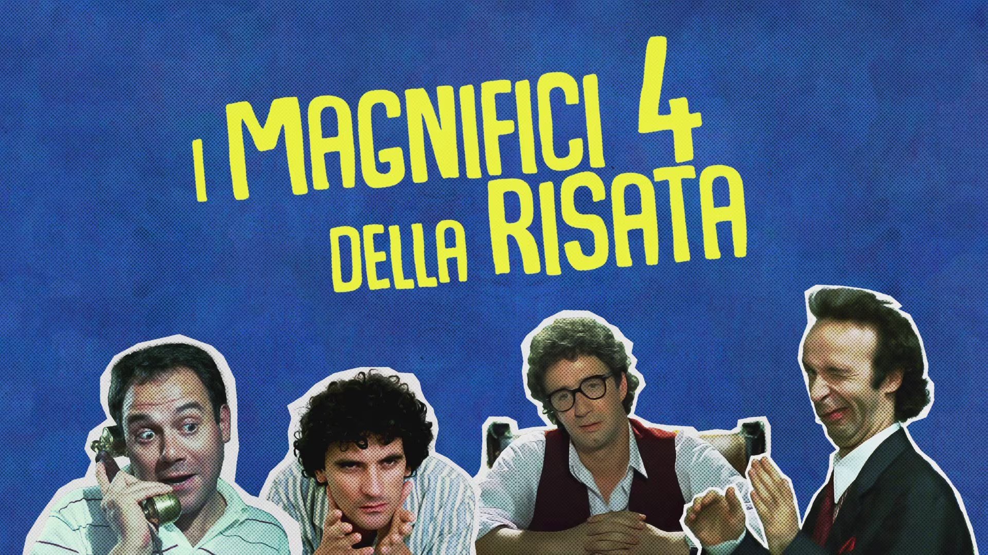 Backdrop for I magnifici 4 della risata