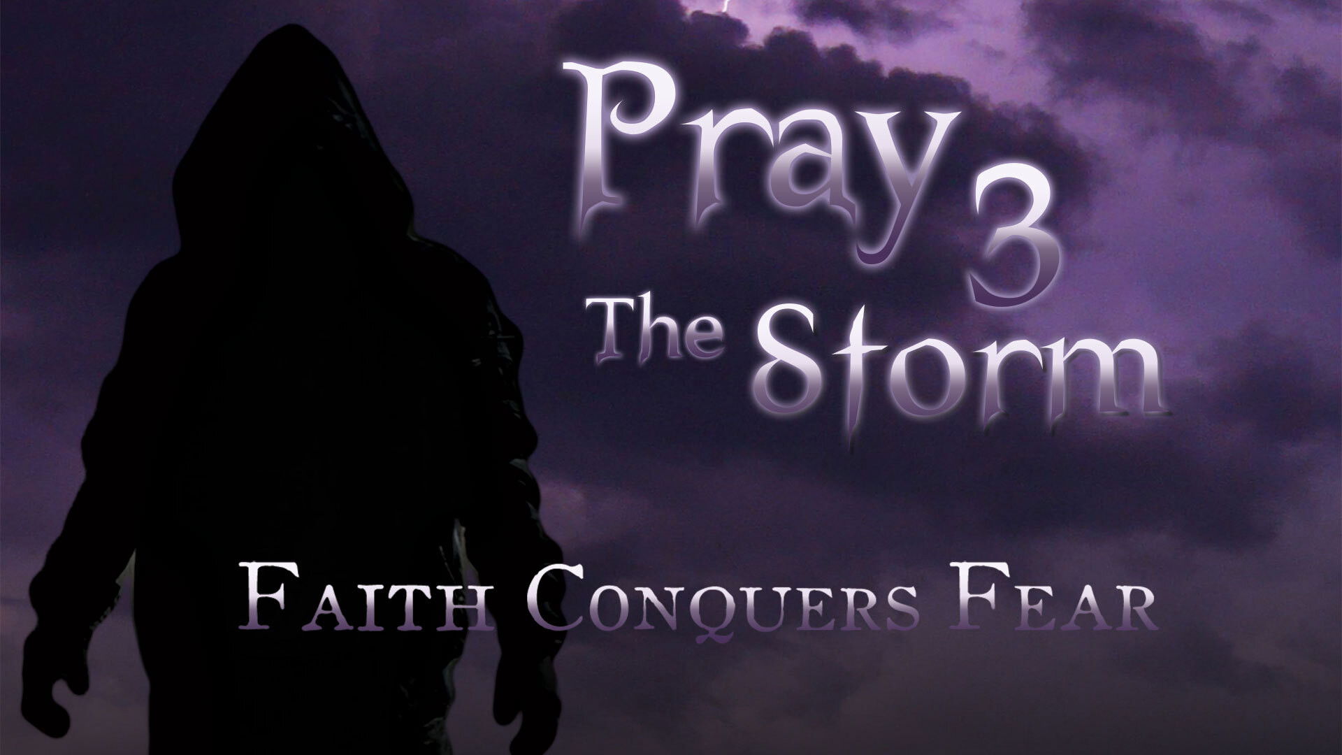 Backdrop for Pray 3D: The Storm