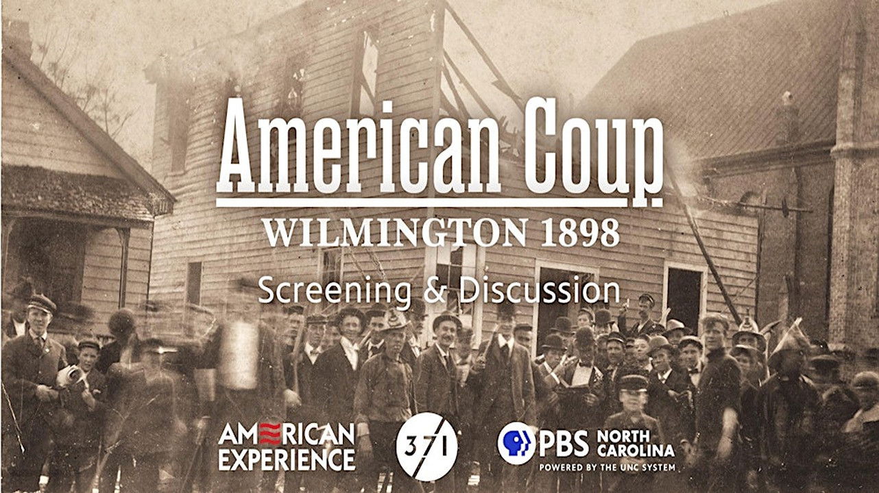 Backdrop for American Coup: Wilmington 1898