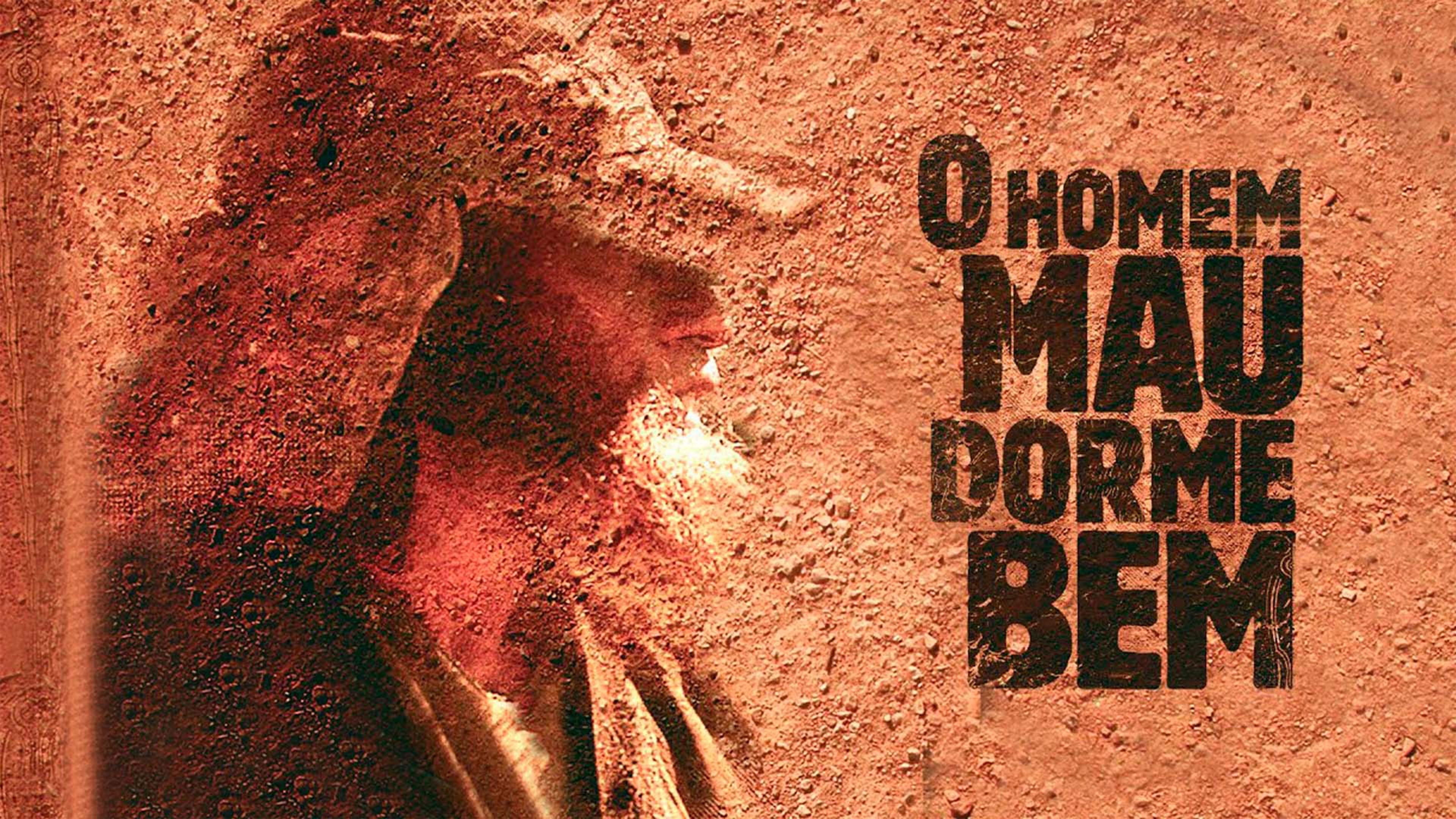 Backdrop for O Homem Mau Dorme Bem