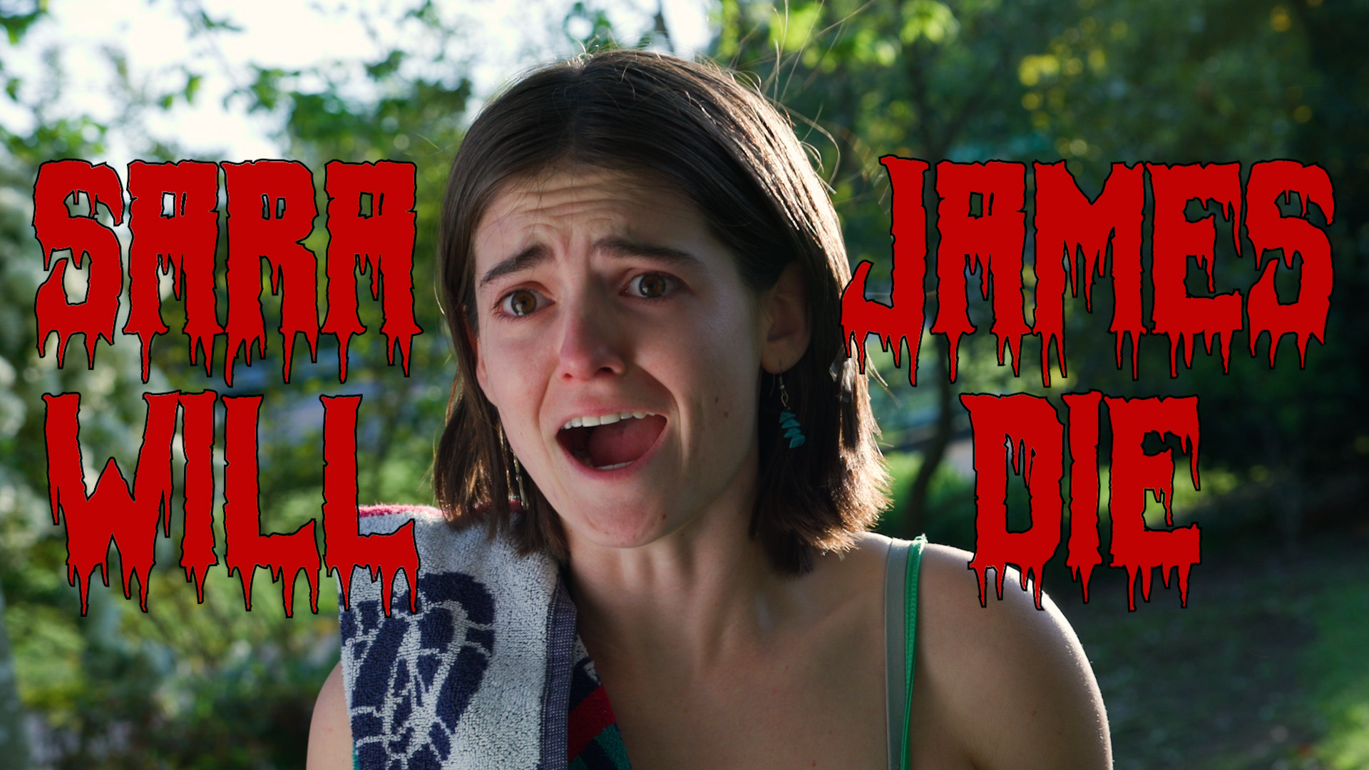 Backdrop for Sara James Will Die