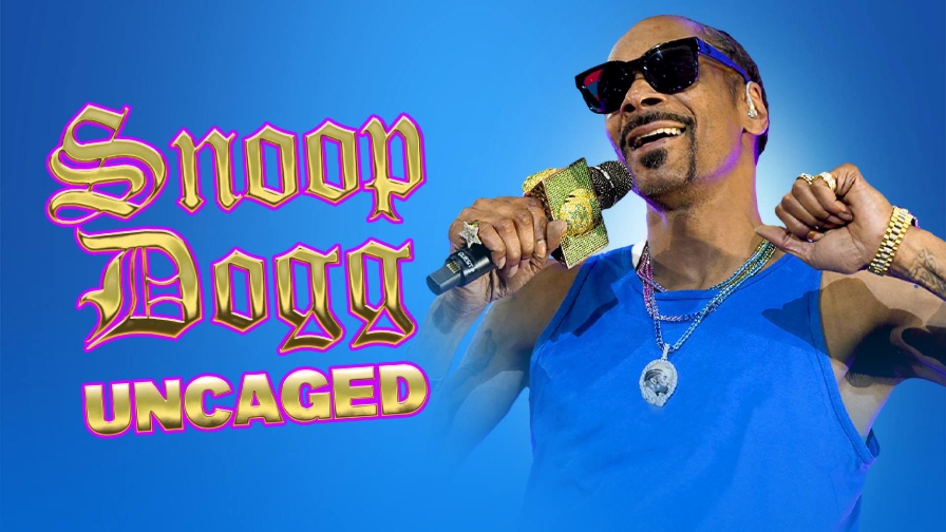 Backdrop for Snoop Dogg: Uncaged