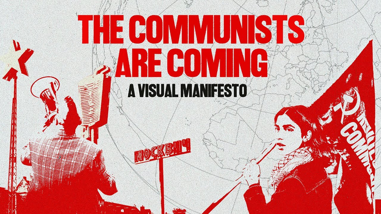 Backdrop for The Communists are Coming - A Visual Manifesto