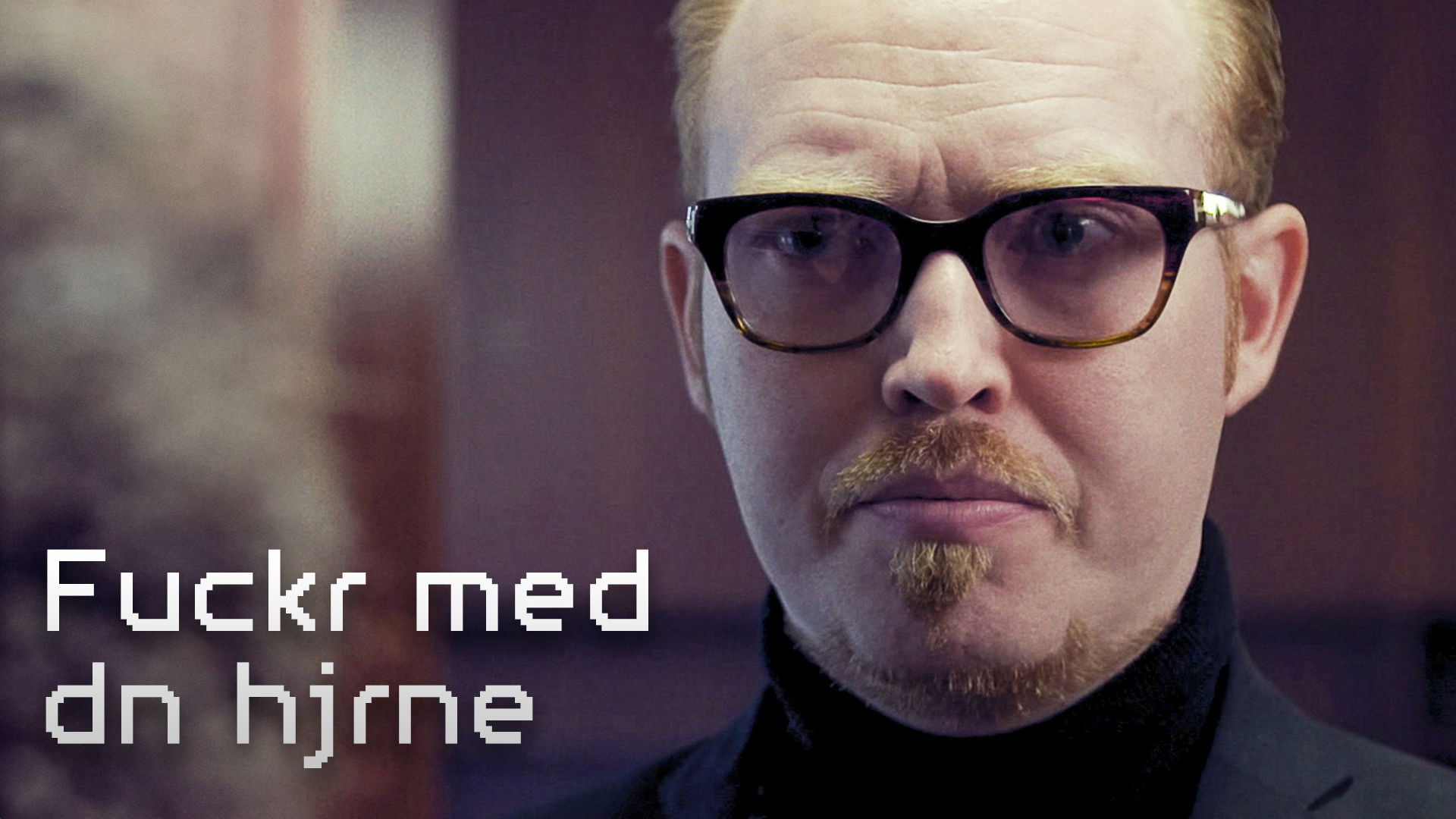 Backdrop for Fuckr med dn hjrne