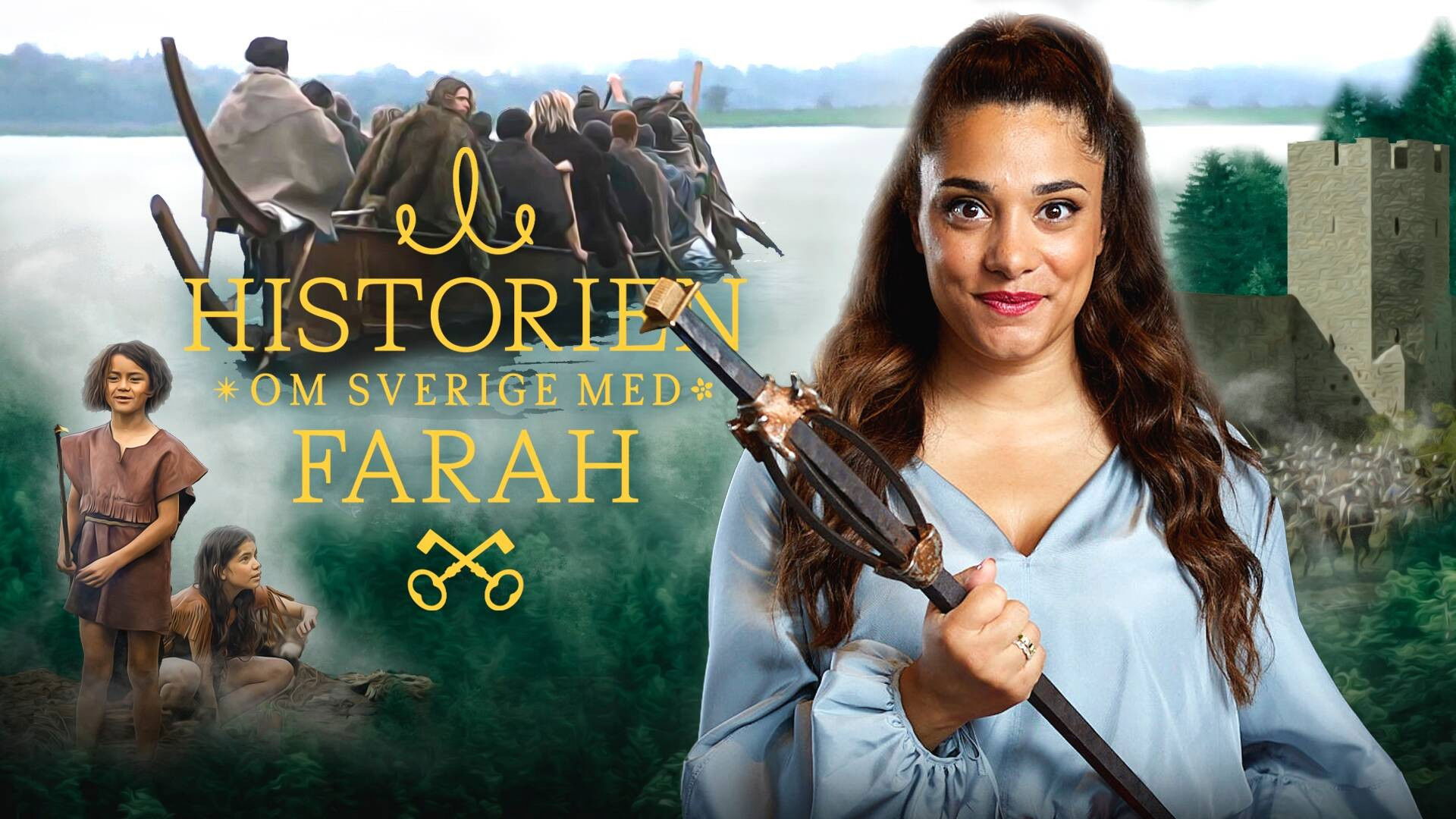 Backdrop for Historien om Sverige med Farah