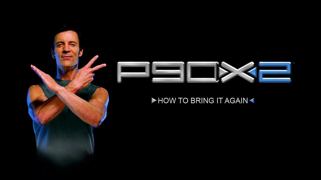 Backdrop for P90X2 - How to Bring It Again!