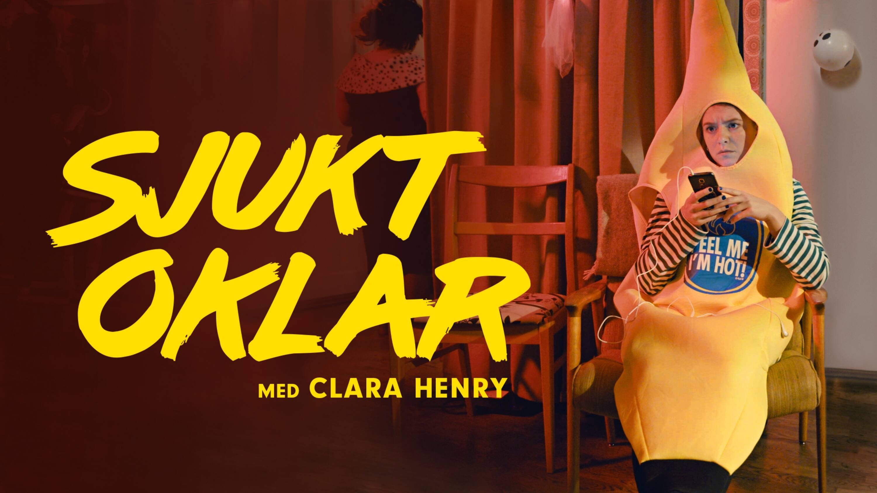 Backdrop for Sjukt oklar