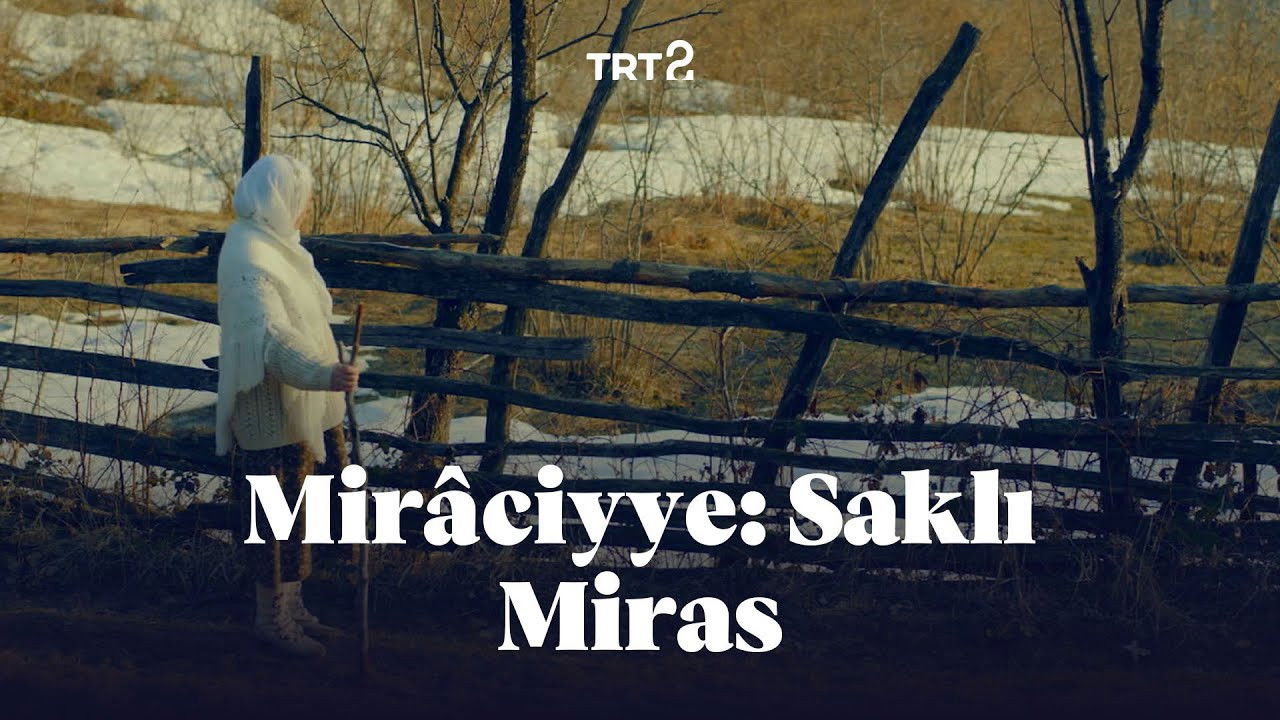 Backdrop for Mirâciyye: Saklı Miras