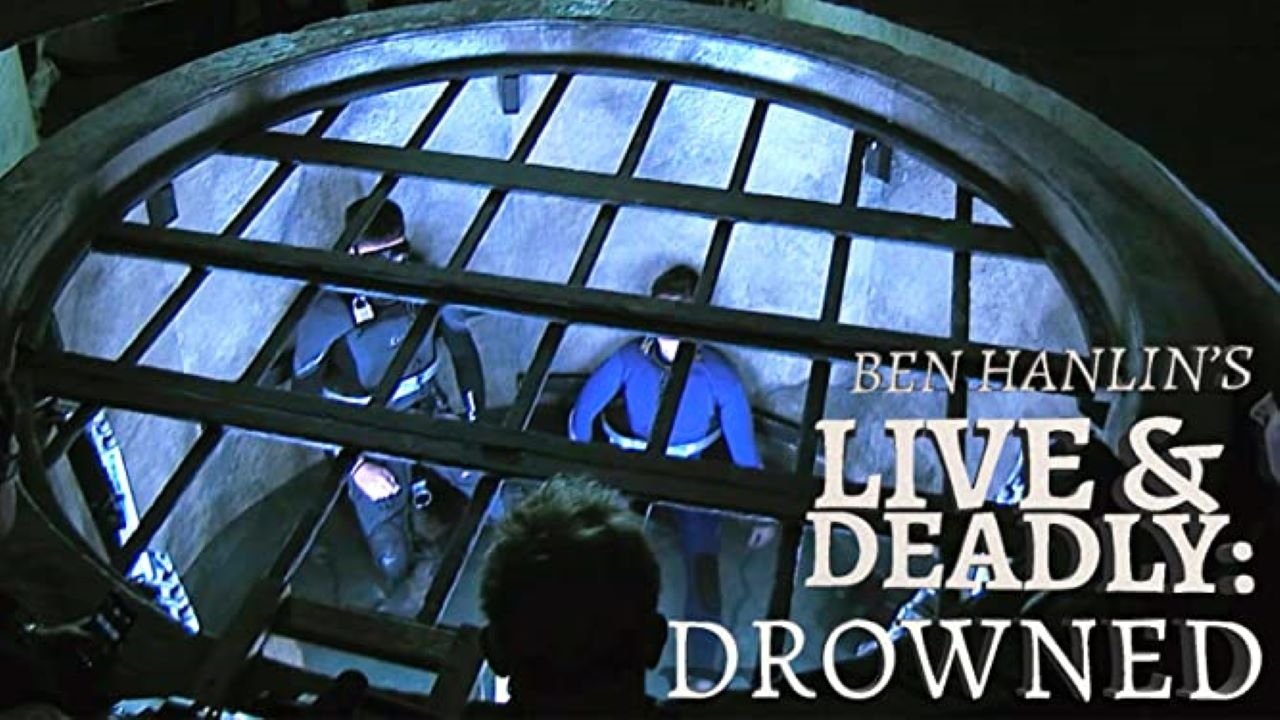 Backdrop for Ben Hanlin's Live & Deadly: Drowned