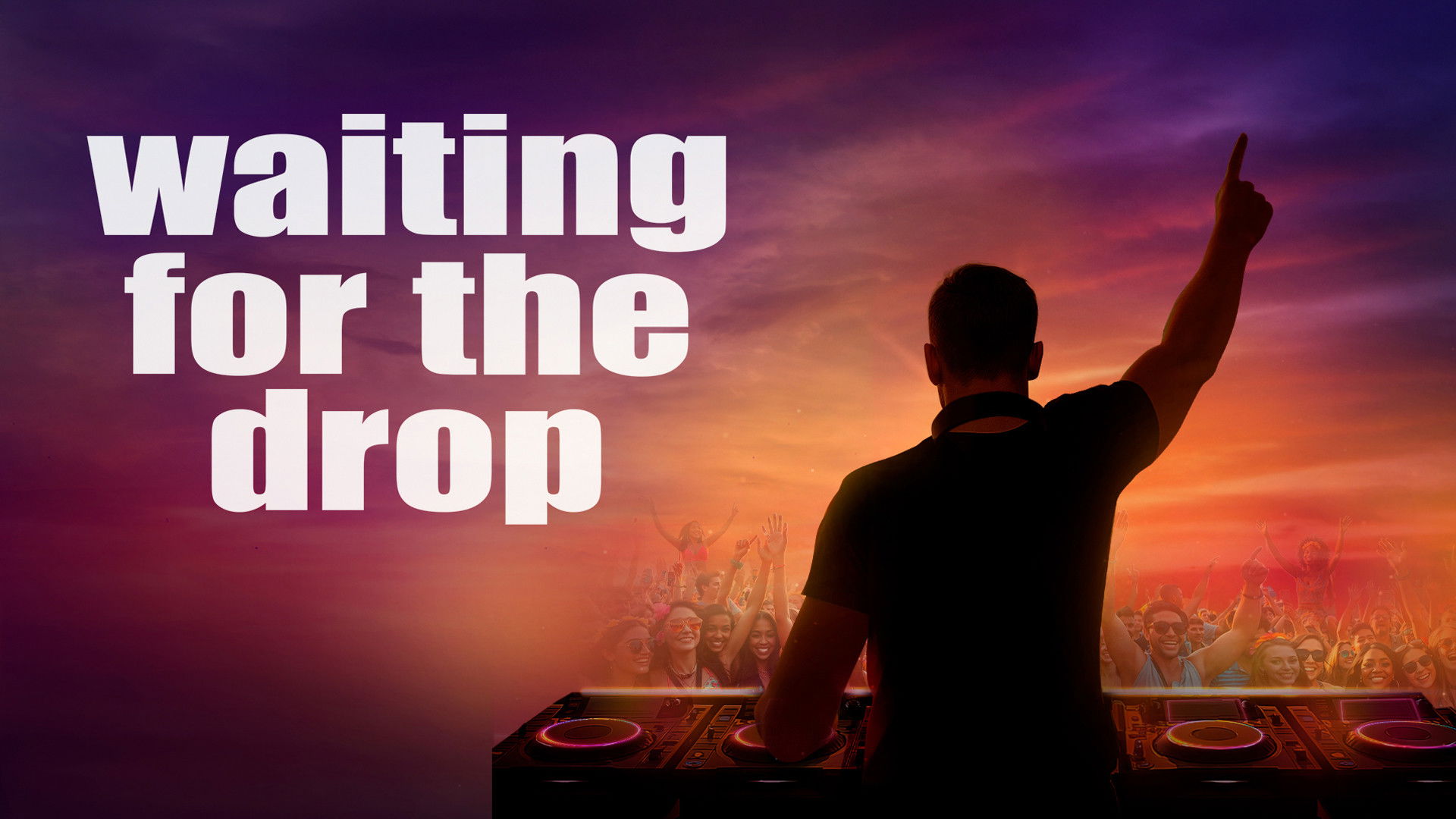 Backdrop for Waiting For The Drop: Rise of the Superstar DJs