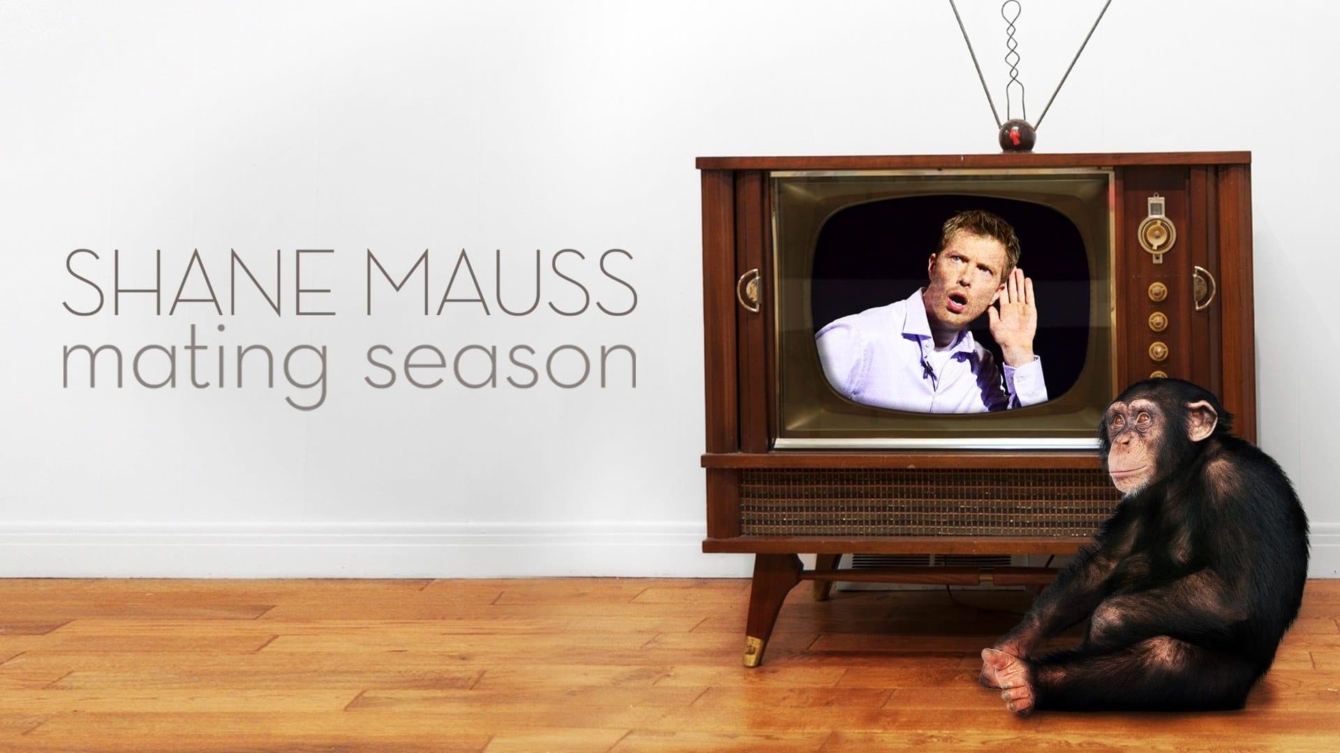 Backdrop for Shane Mauss: Mating Season