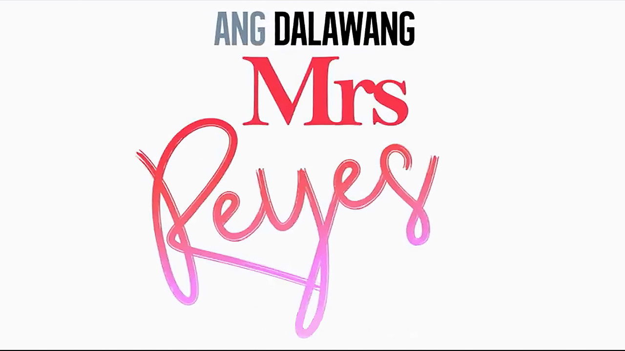 Backdrop for Ang Dalawang Mrs. Reyes