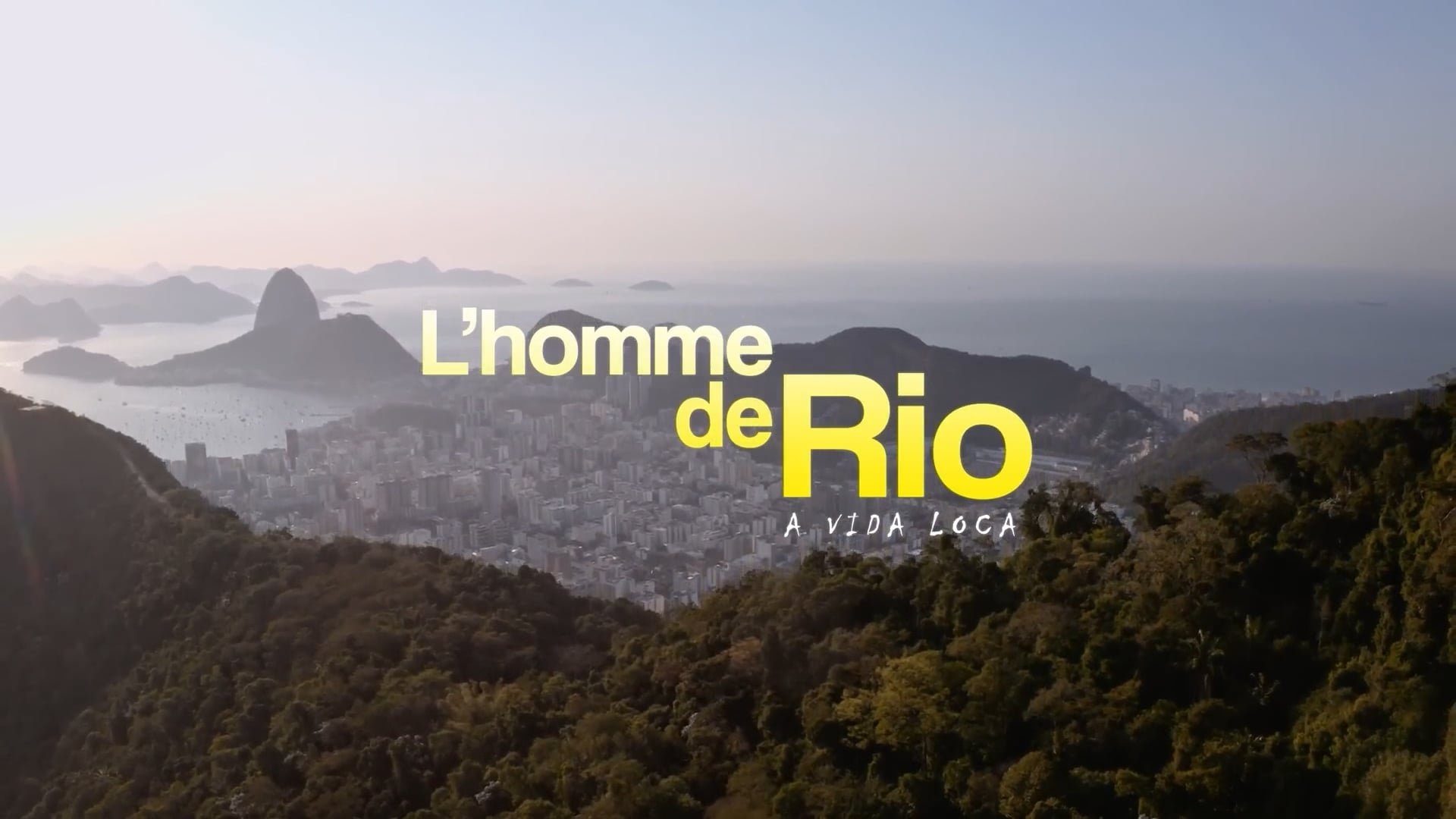 Backdrop for L'Homme de Rio - A vida loca