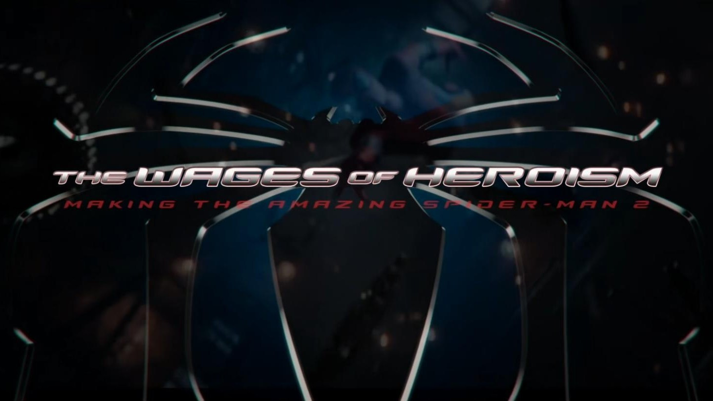 Backdrop for The Wages of Heroism: Making The Amazing Spider-Man 2
